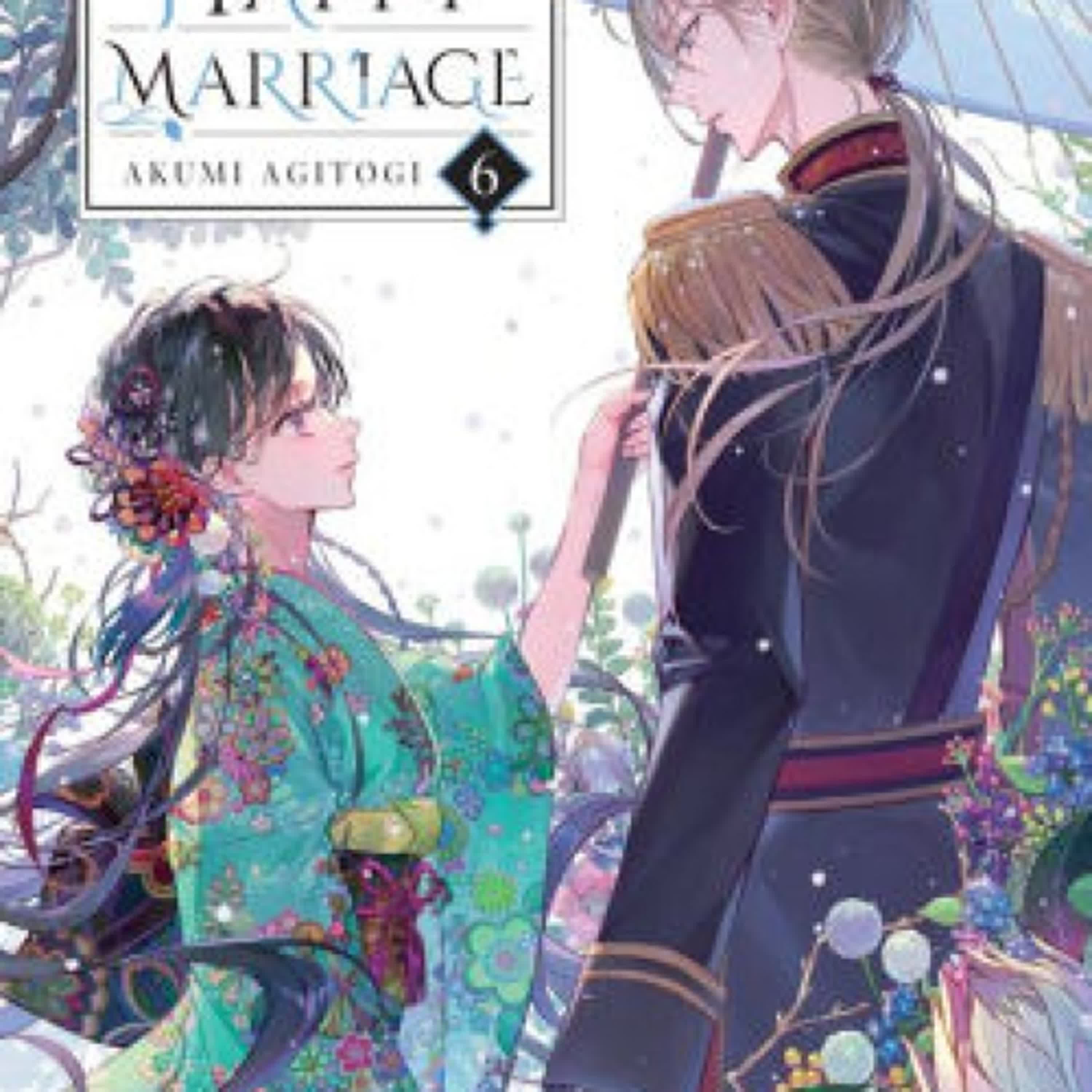 Read online: My Happy Marriage, Vol. 6 (light novel) by Akumi Agitogi, Tsukiho Tsukioka, David Musto
