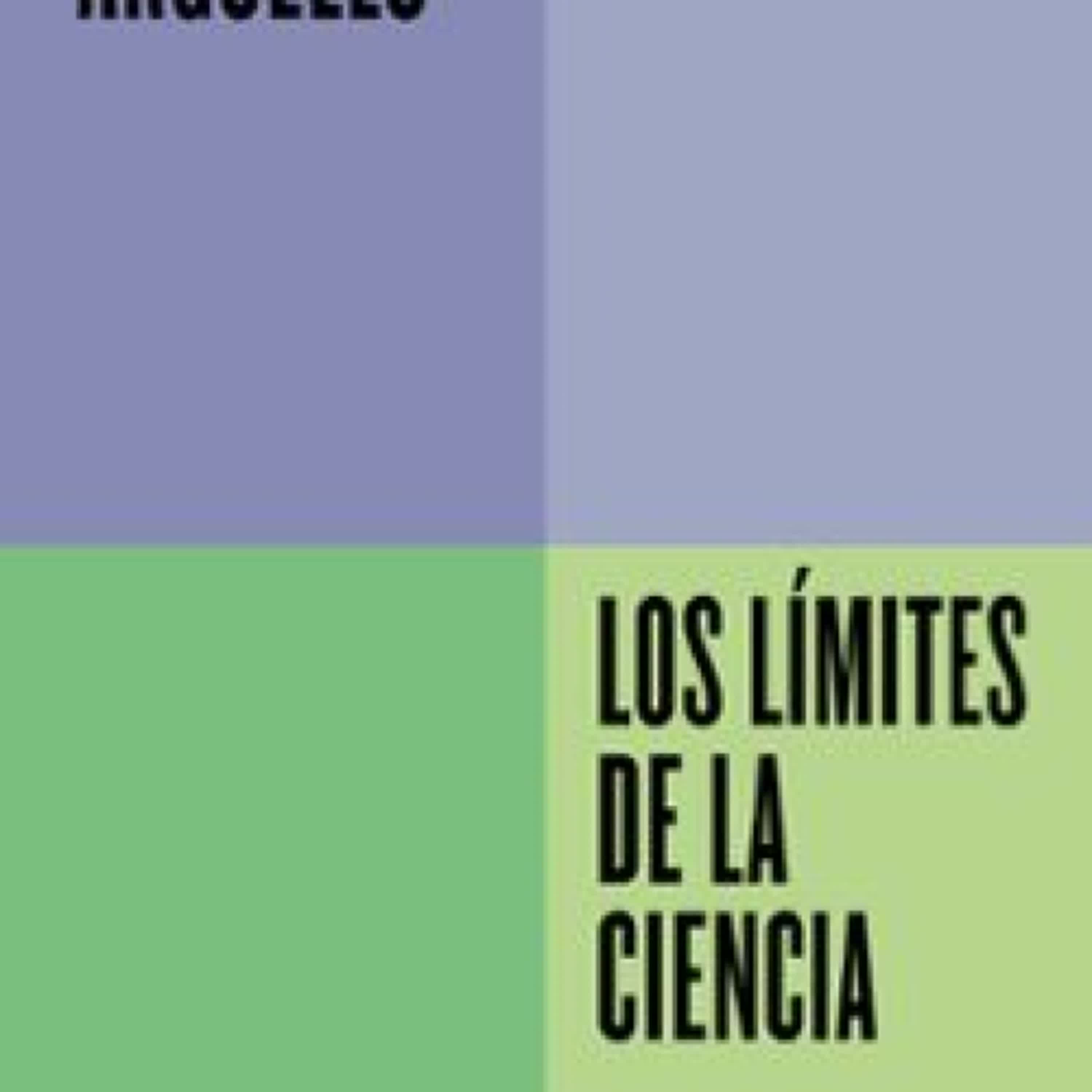 LOS LÍMITES DE LA CIENCIA leer pdf