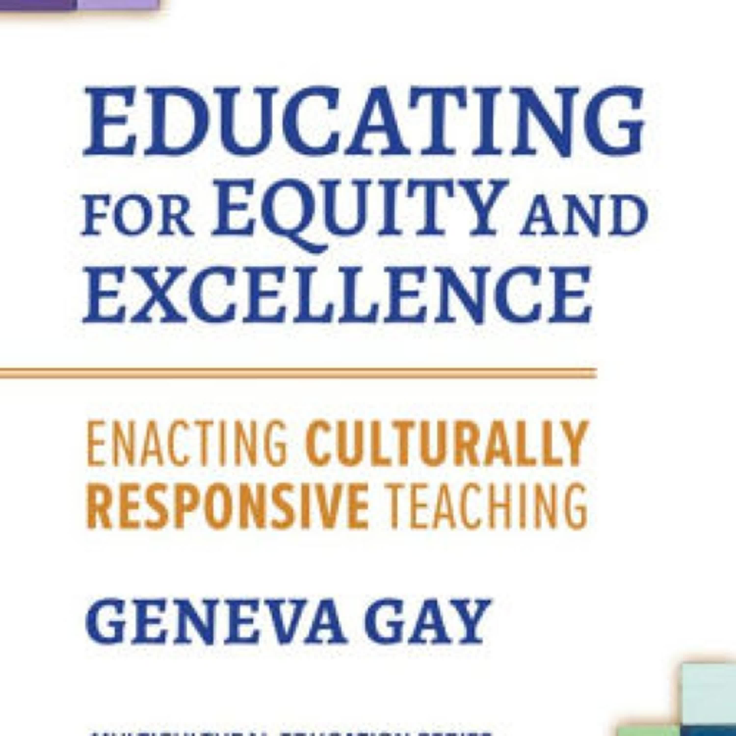 Educating for Equity and Excellence: Enacting Culturally Responsive Teaching by Geneva Gay, James A. Banks on Iphone New Format