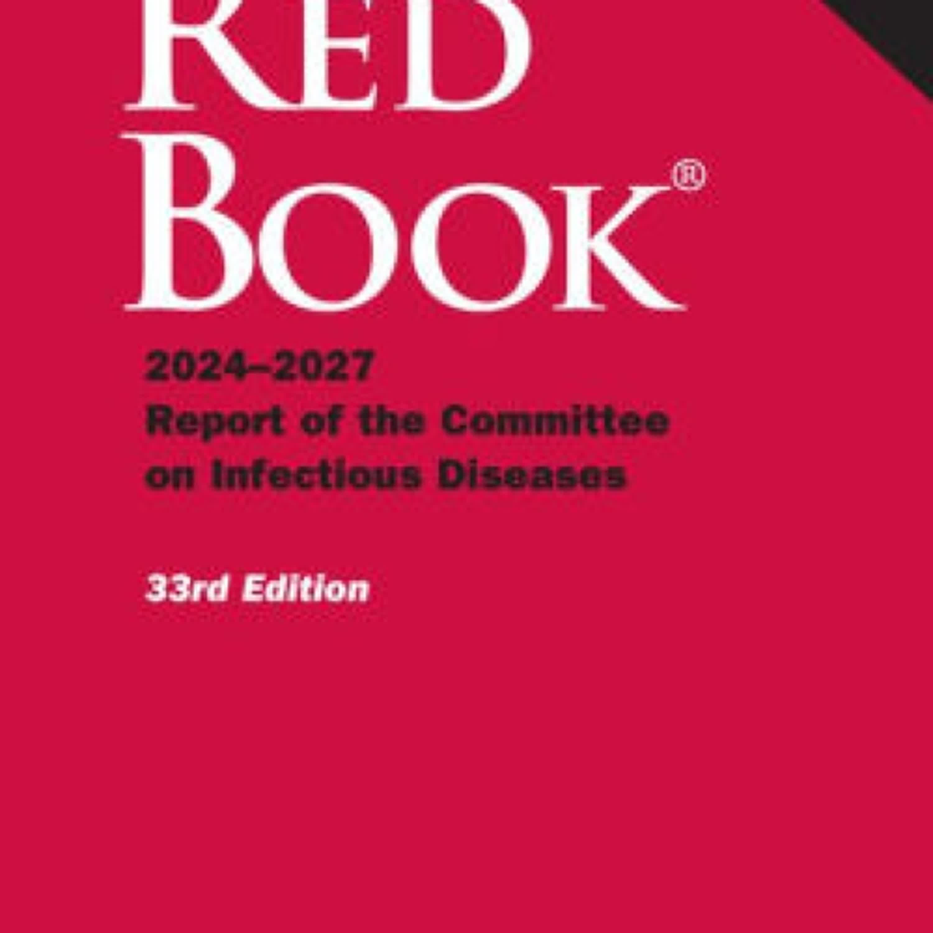 Read online: Red Book 2024: Report of the Committee on Infectious Diseases by David W. Kimberlin, Elizabeth D Barnett Faap, Ruth MD Lynfield Faap