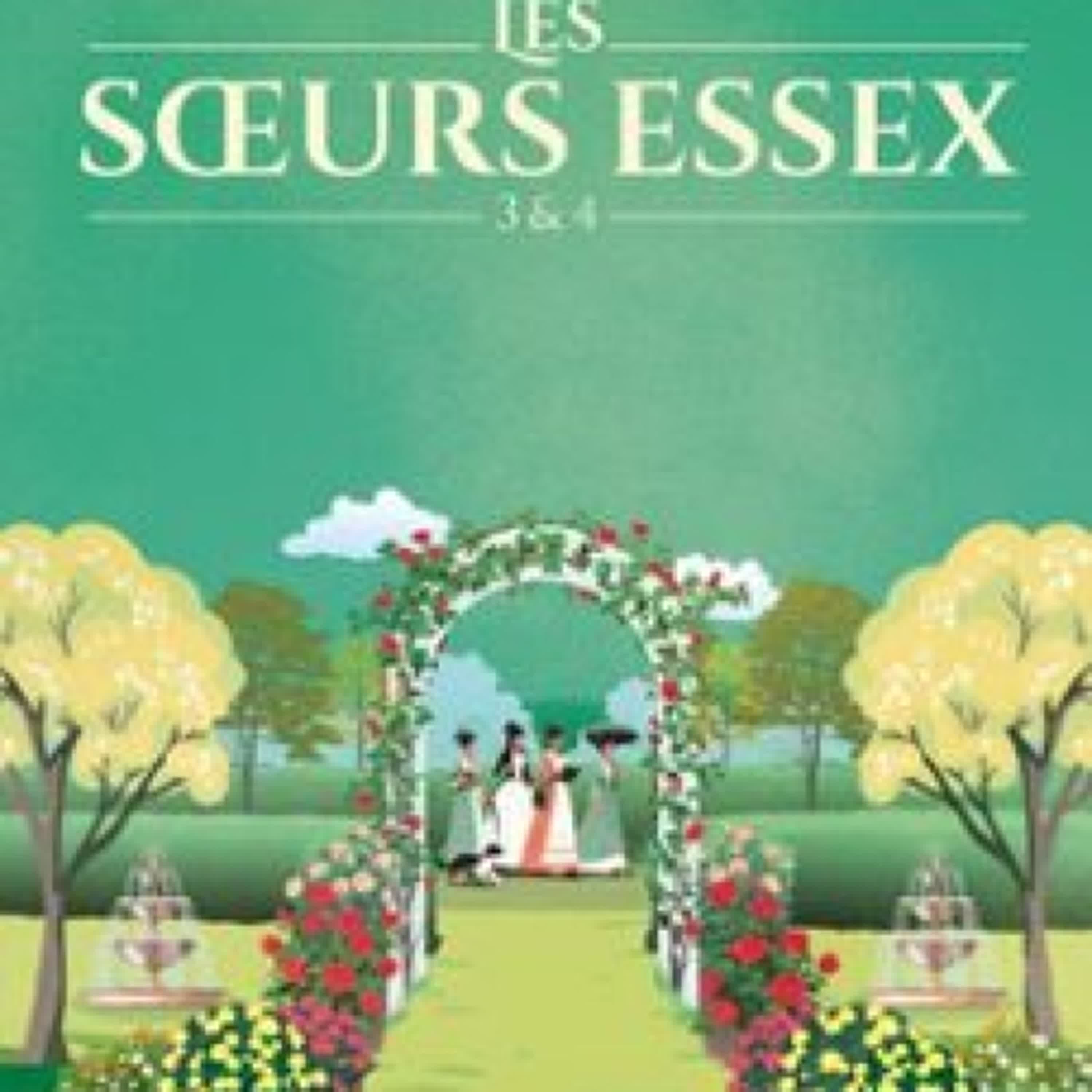 LES SŒURS ESSEX (TOMES 3 & 4) leer pdf