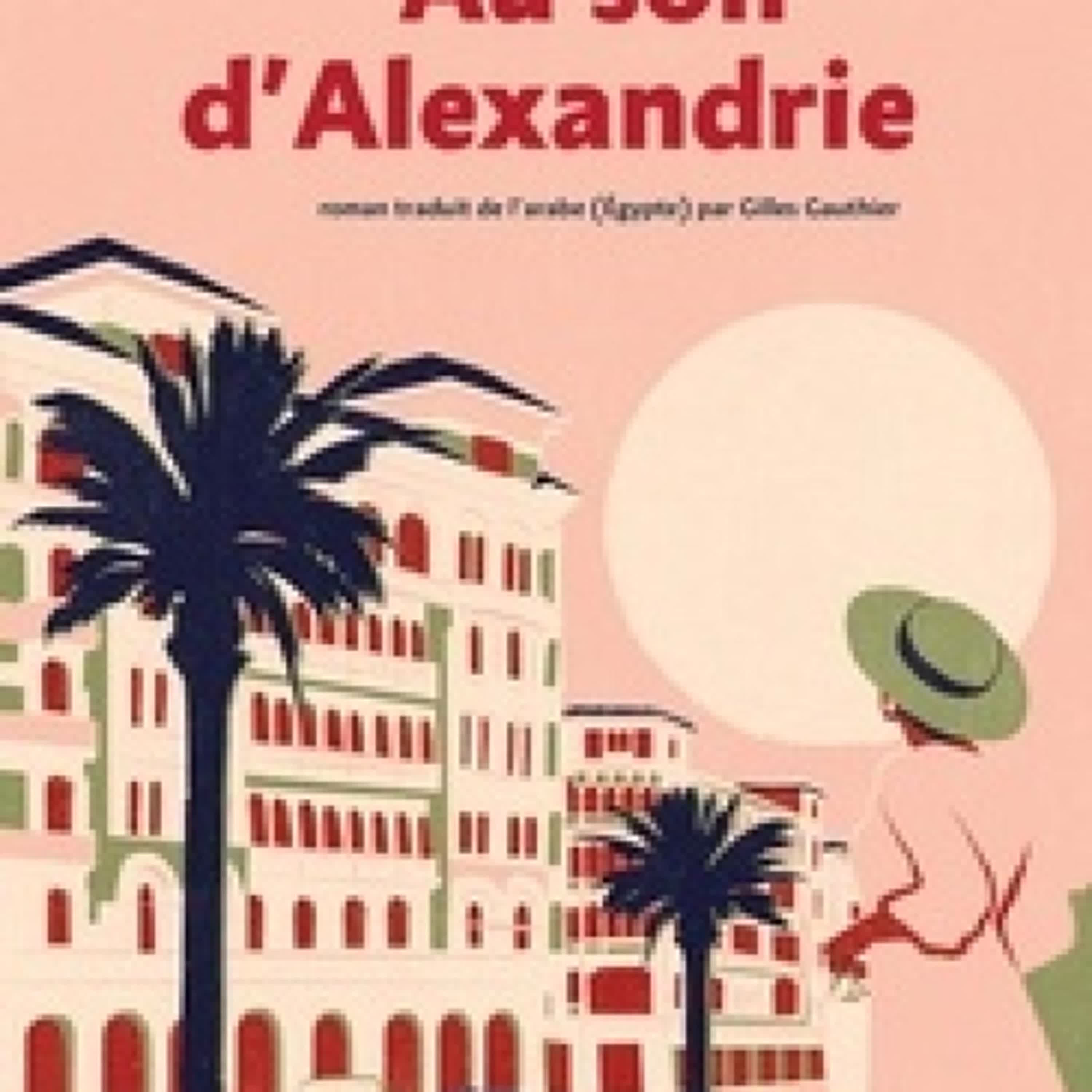 Lecture en ligne Ebook Au soir d'Alexandrie