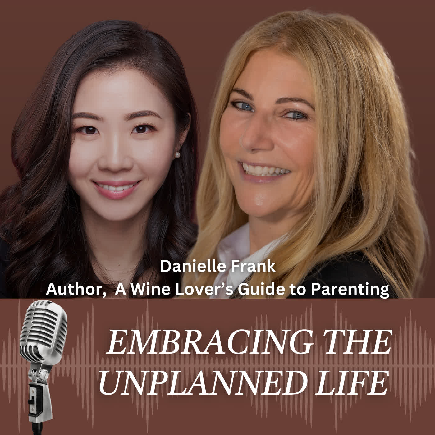 Embracing the Unplanned Life with Danielle Frank