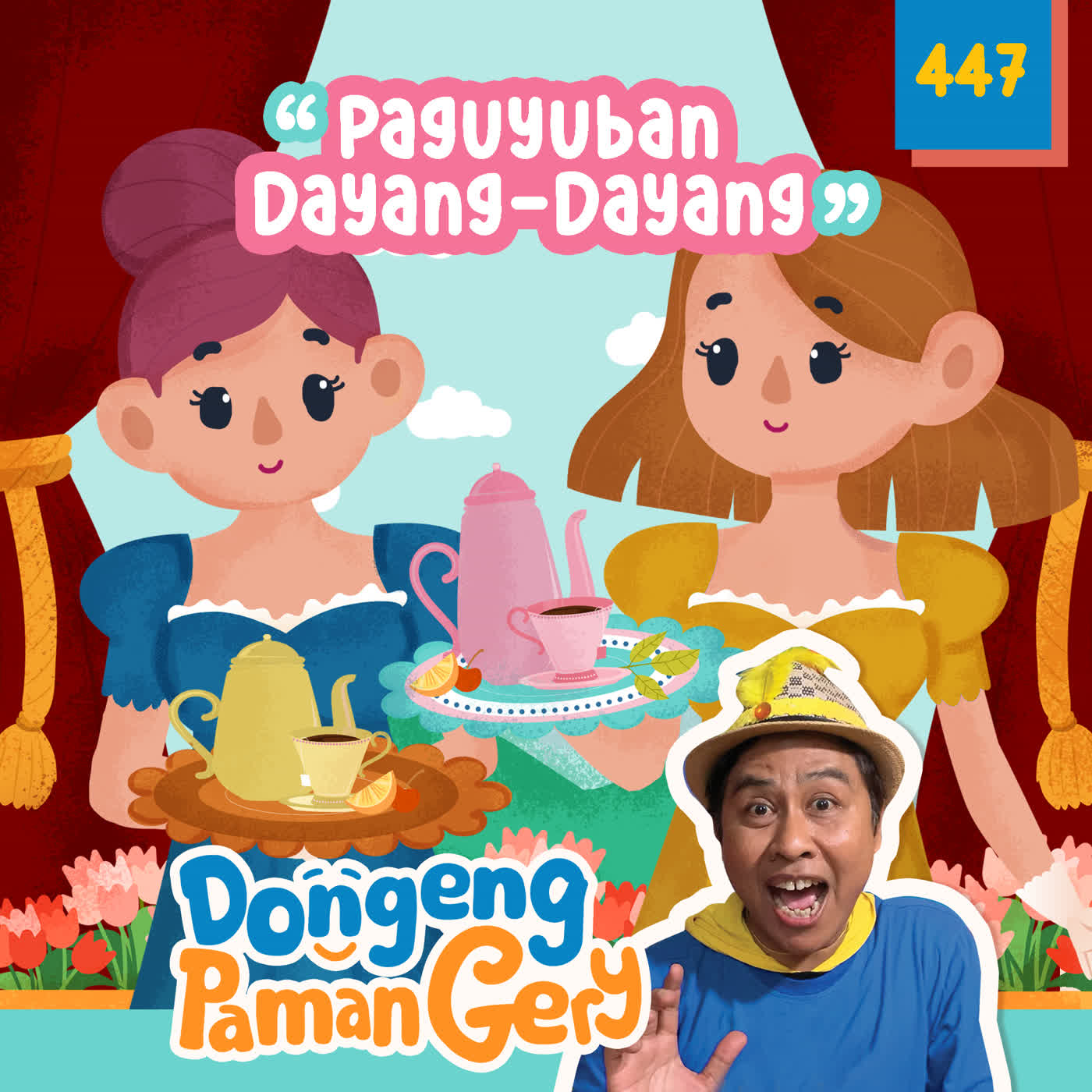 PODCAST DONGENG: EPS. 447 PAGUYUBAN DAYANG-DAYANG