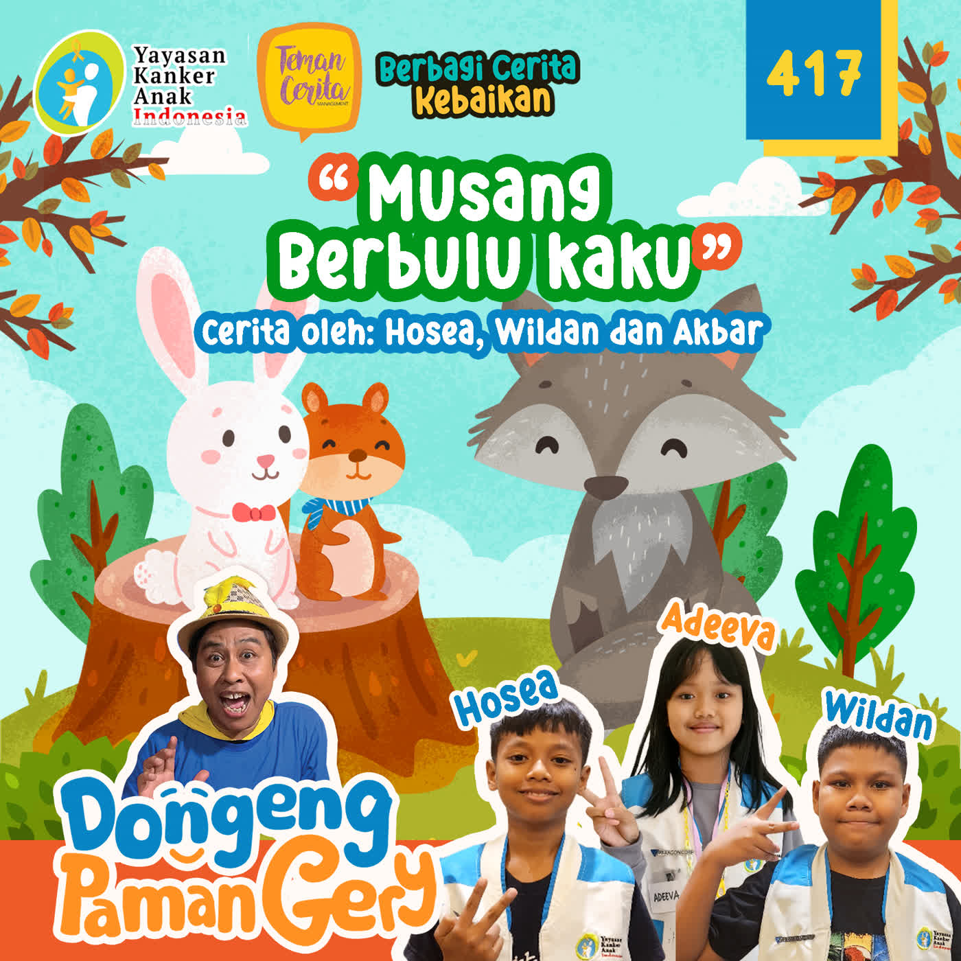 PODCAST DONGENG: Eps. 417 MUSANG BERBULU KAKU