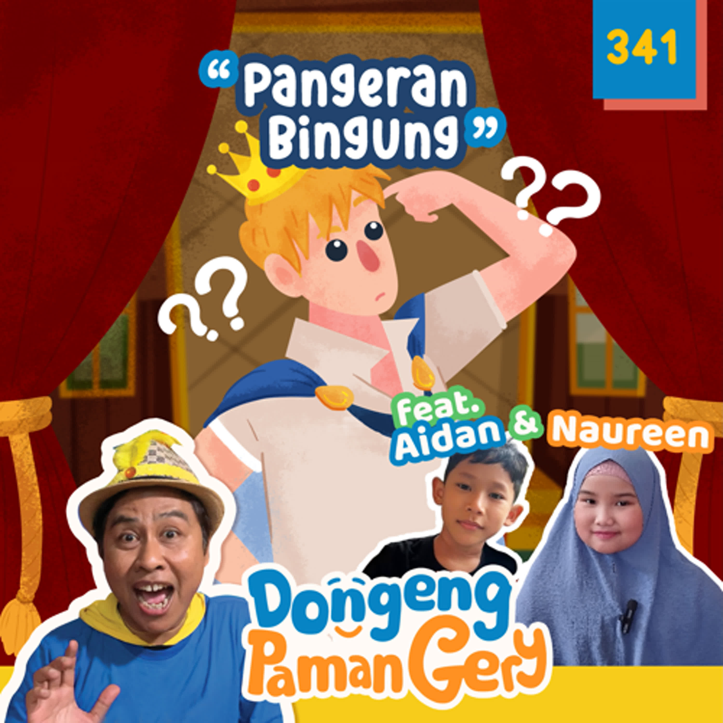 PODCAST DONGENG: PANGERAN BINGUNG