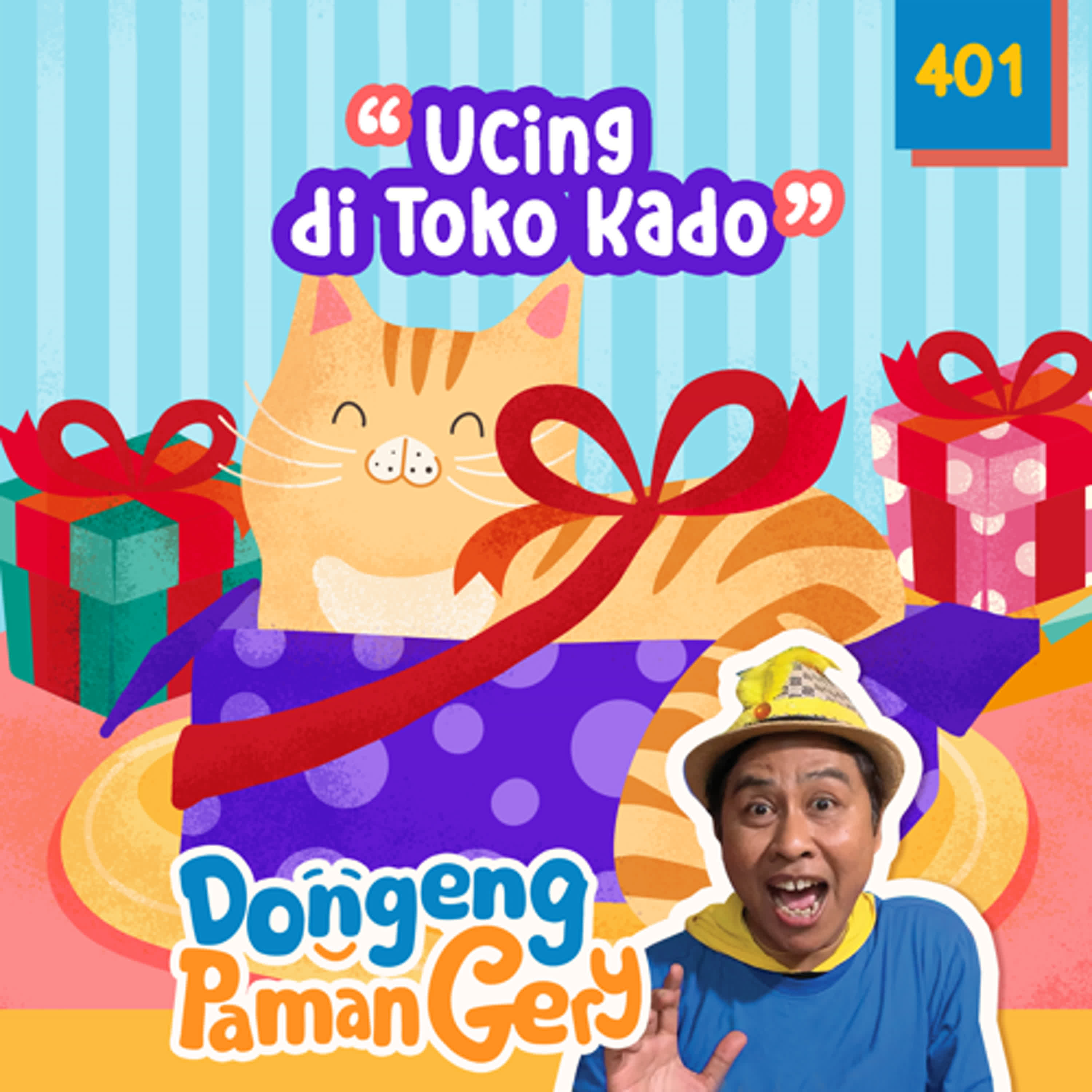 PODCAST DONGENG: Eps. 401 UCING DI TOKO KADO