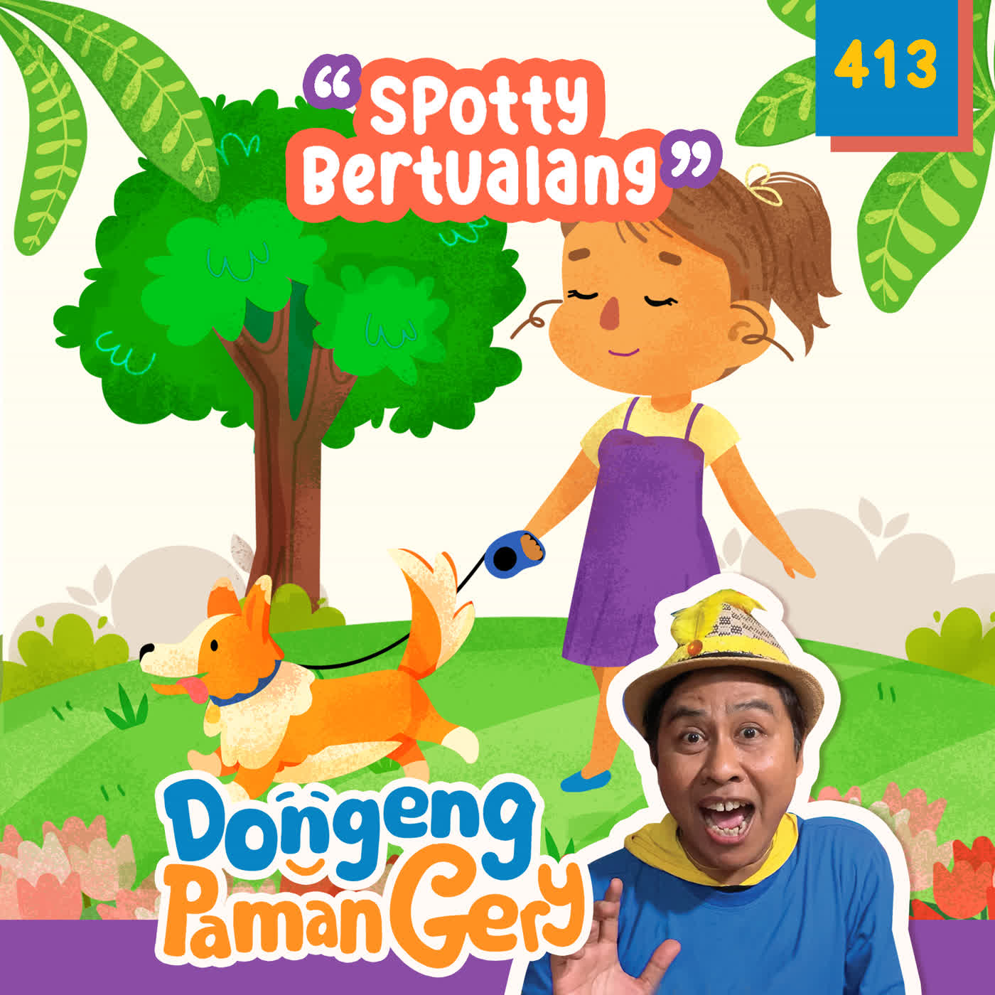 PODCAST DONGENG: Eps. 413 SPOTTY BERTUALANG