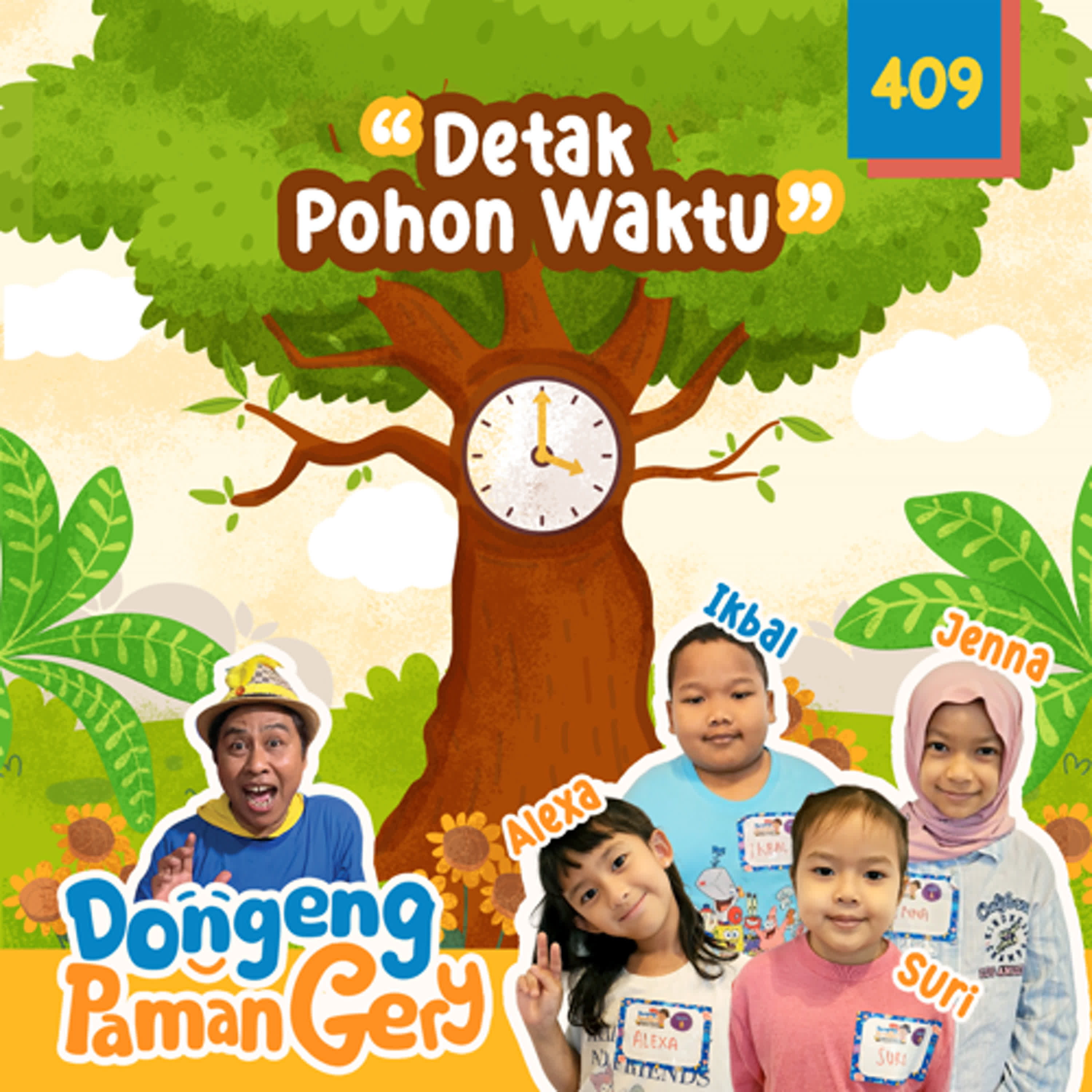 PODCAST DONGENG: EPS. 409 DETAK POHON WAKTU