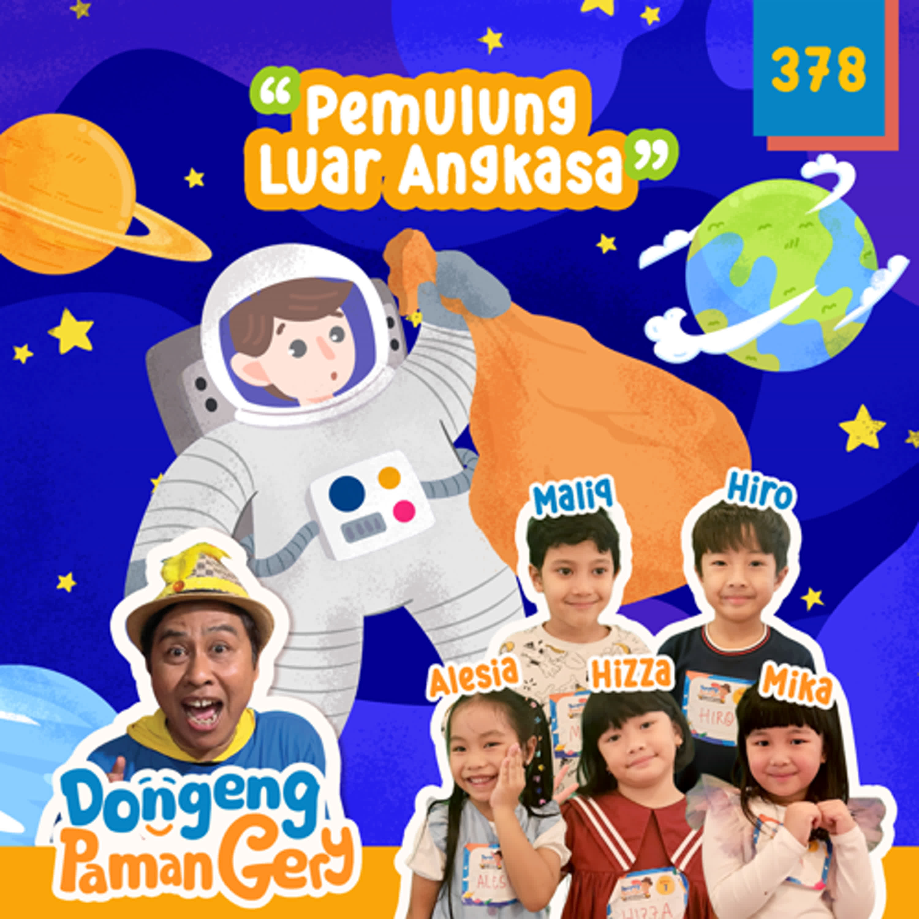PODCAST DONGENG: Eps. 378 PEMULUNG LUAR ANGKASA