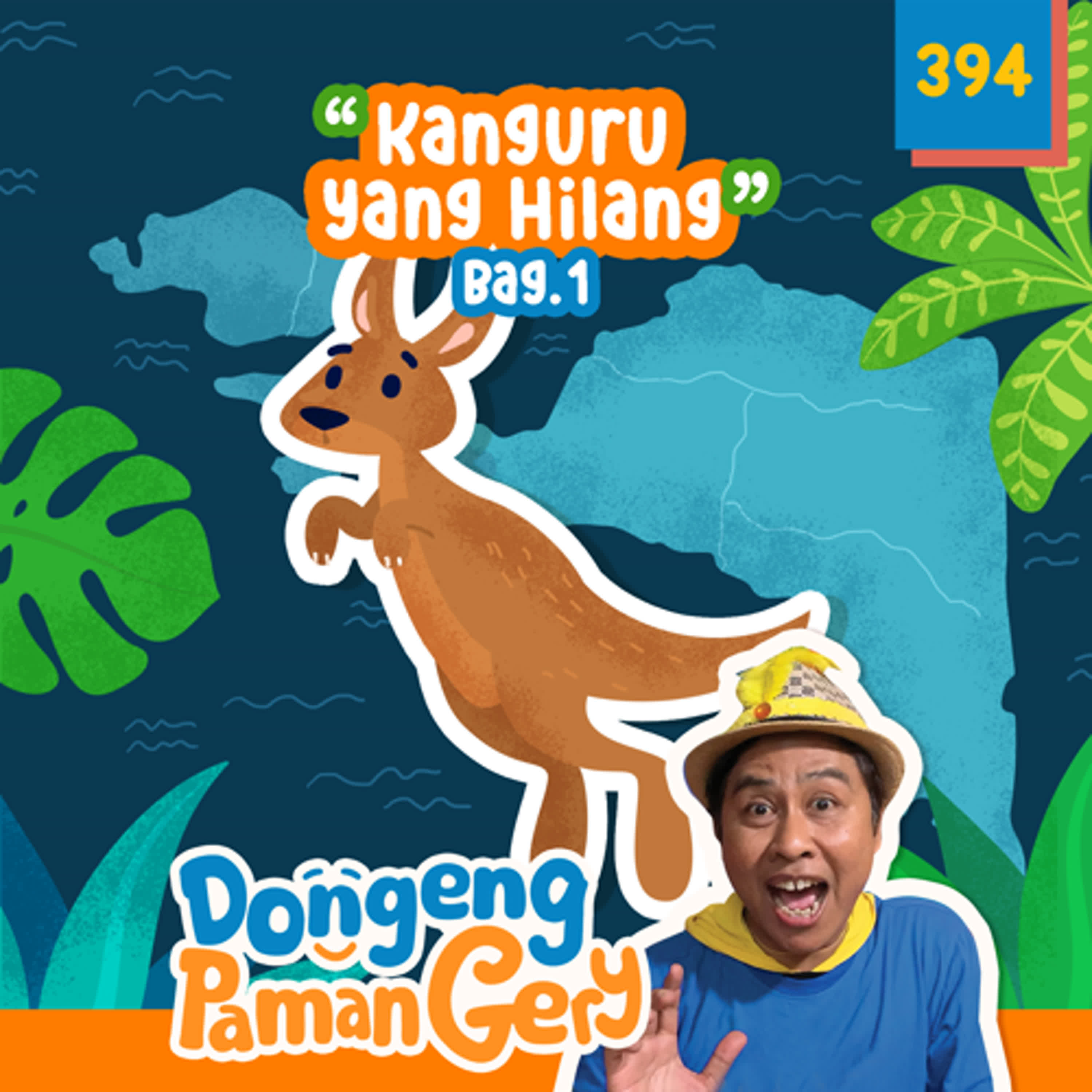 PODCAST DONGENG: Eps. 394 KANGURU YANG HILANG (Bag.1)