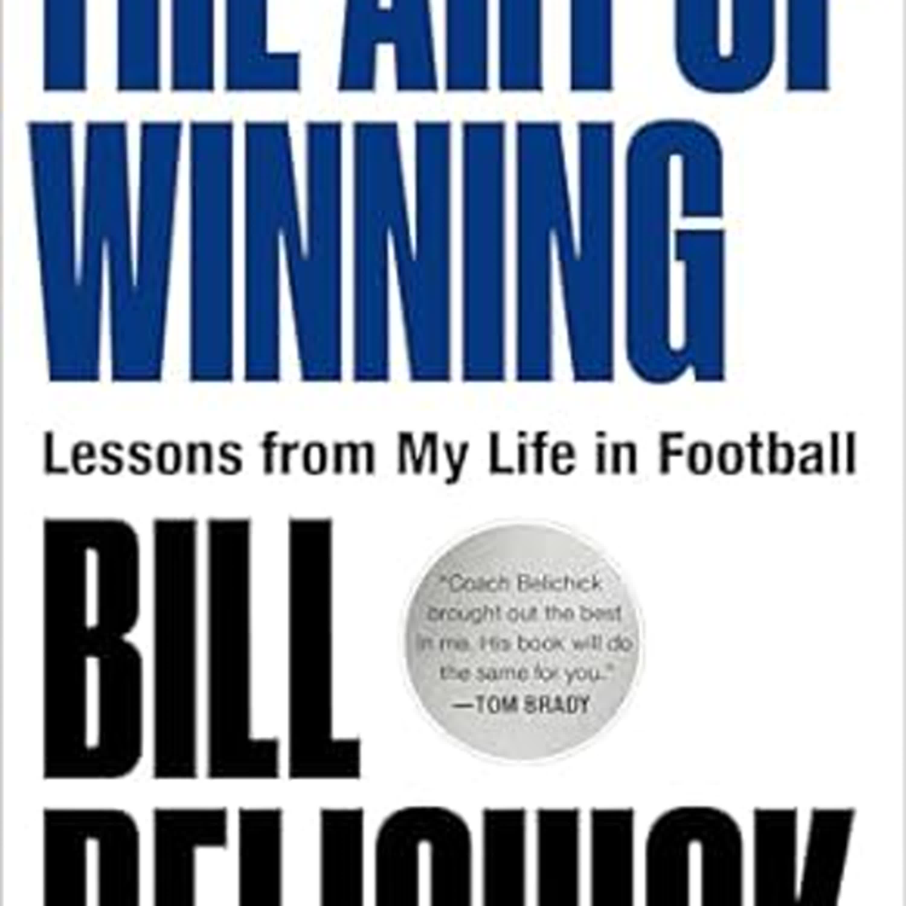 Free AudioBook 🎧 The Art of Winning by Bill Belichick Listen Online