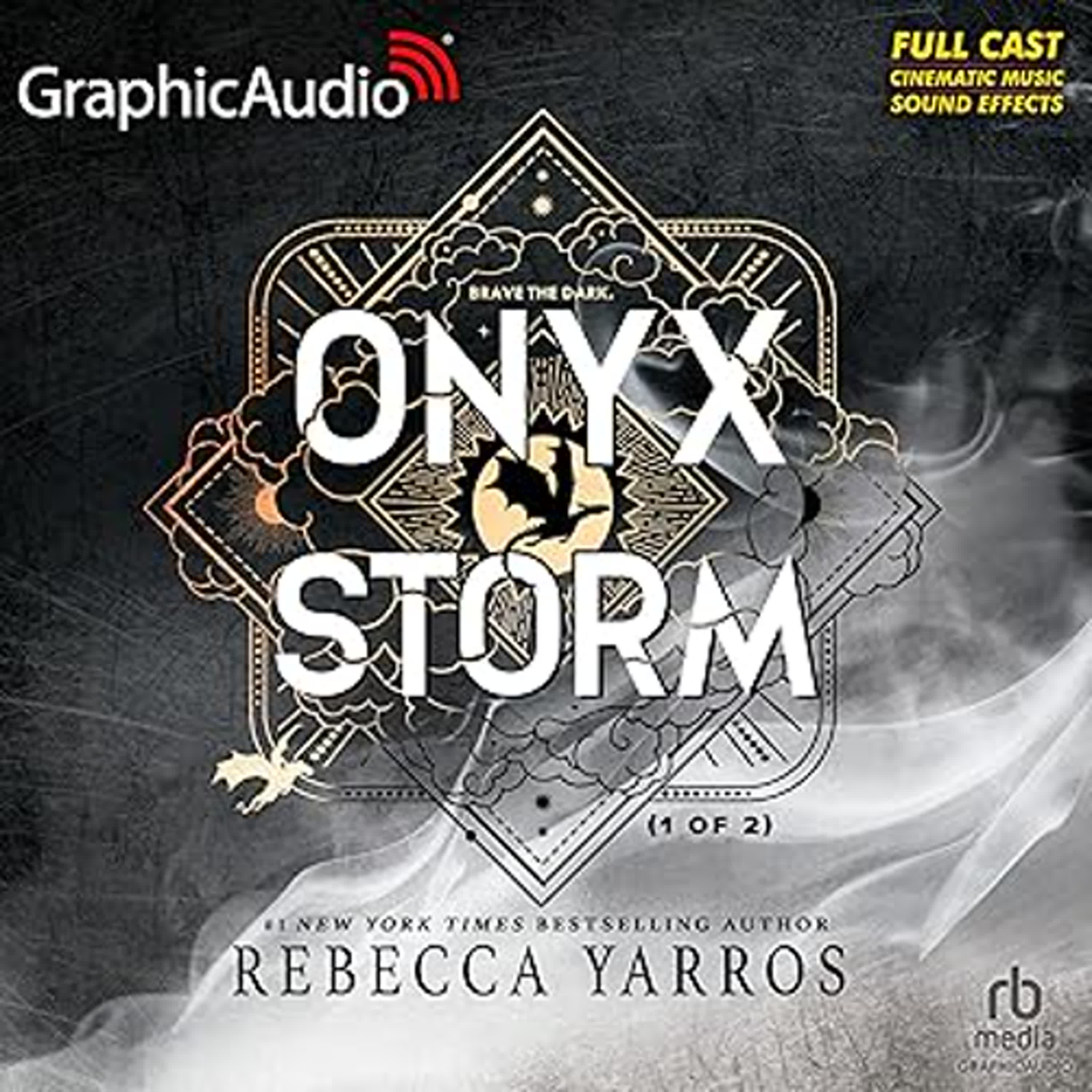 Free AudioBook 🎧 Onyx Storm (Part 1 of 2) (Dramatized Adaptation) by Rebecca Yarros Listen Online