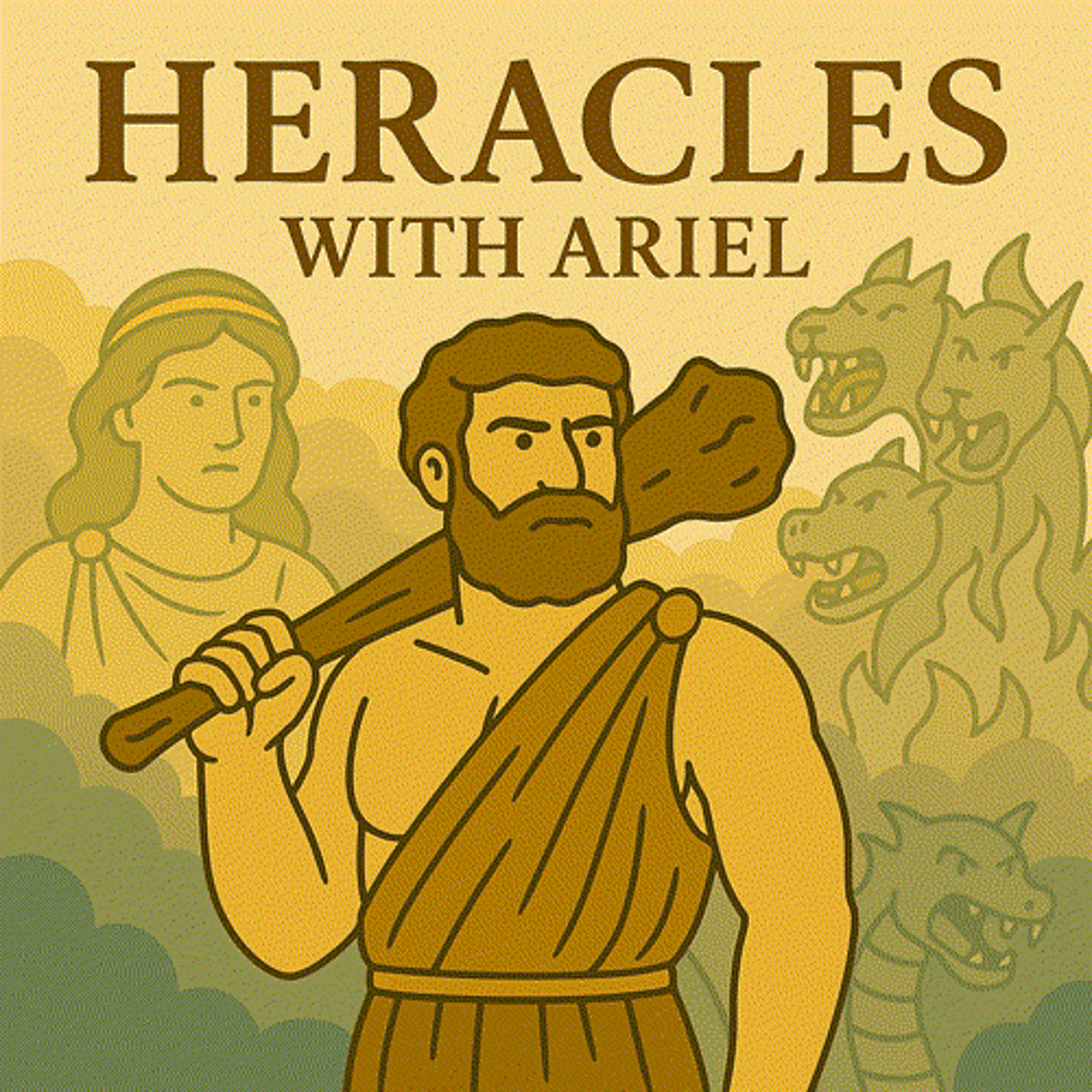 Heracles Part 3: The Final Six Labors and the Hero’s Legacy episode artwork