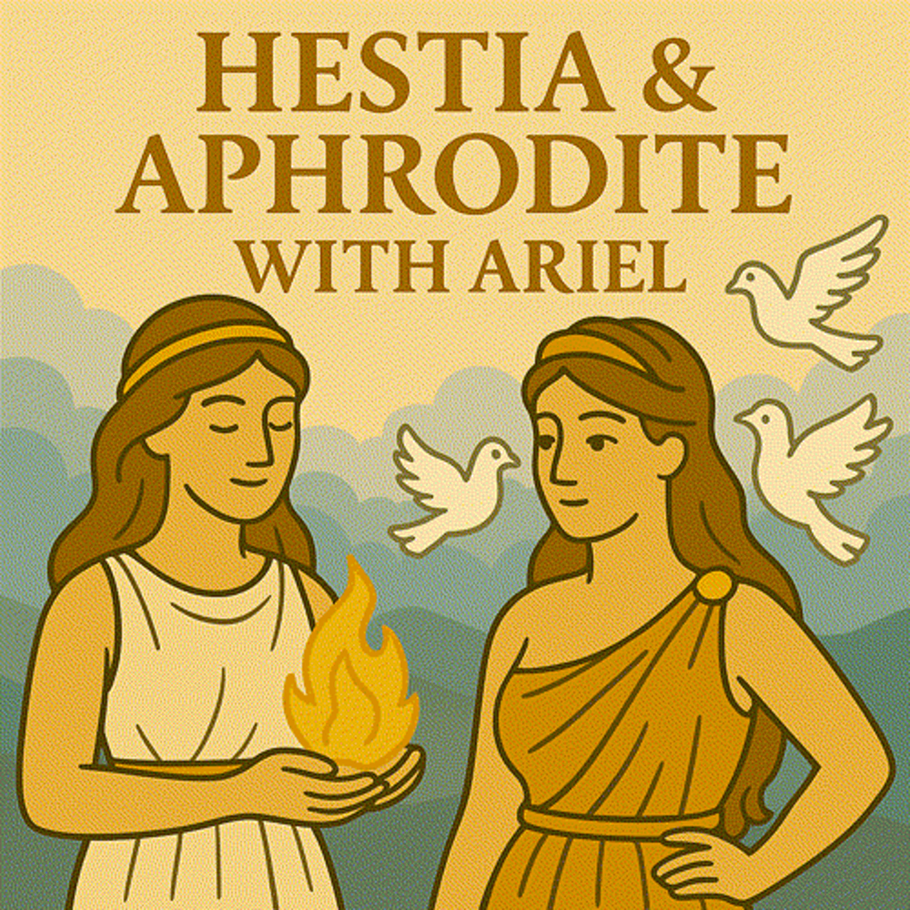 Hestia & Aphrodite: Hearth & Love episode artwork