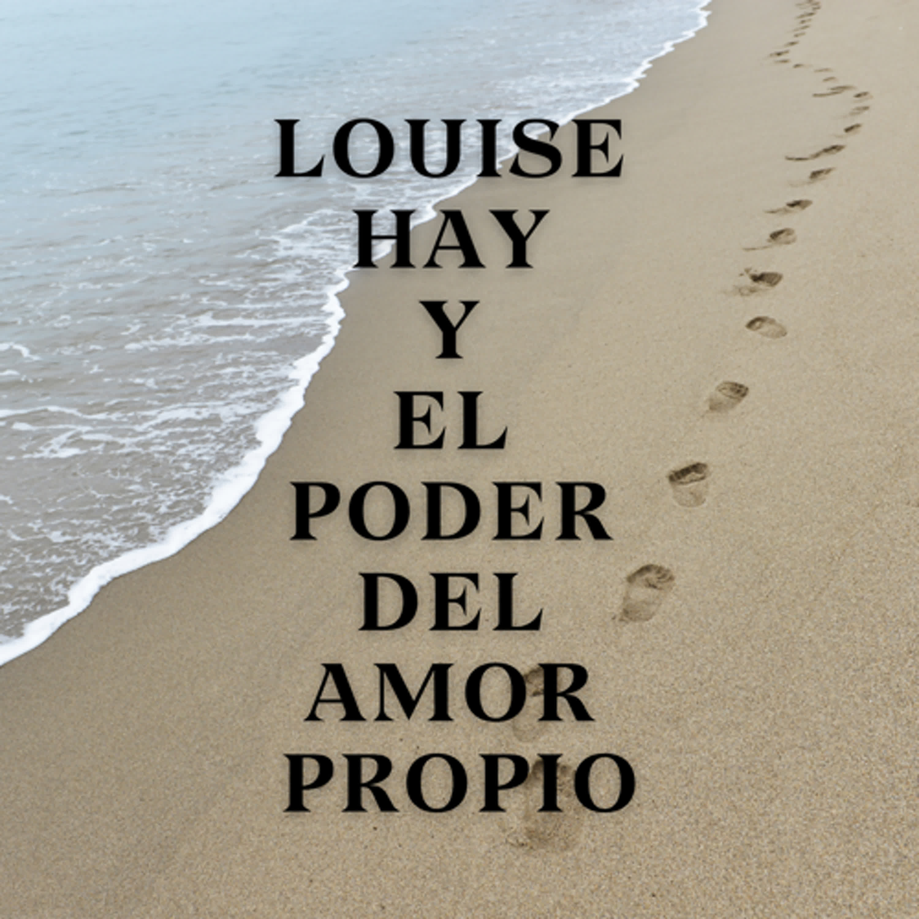 Louise Hay y el Poder del Amor Propio episode artwork