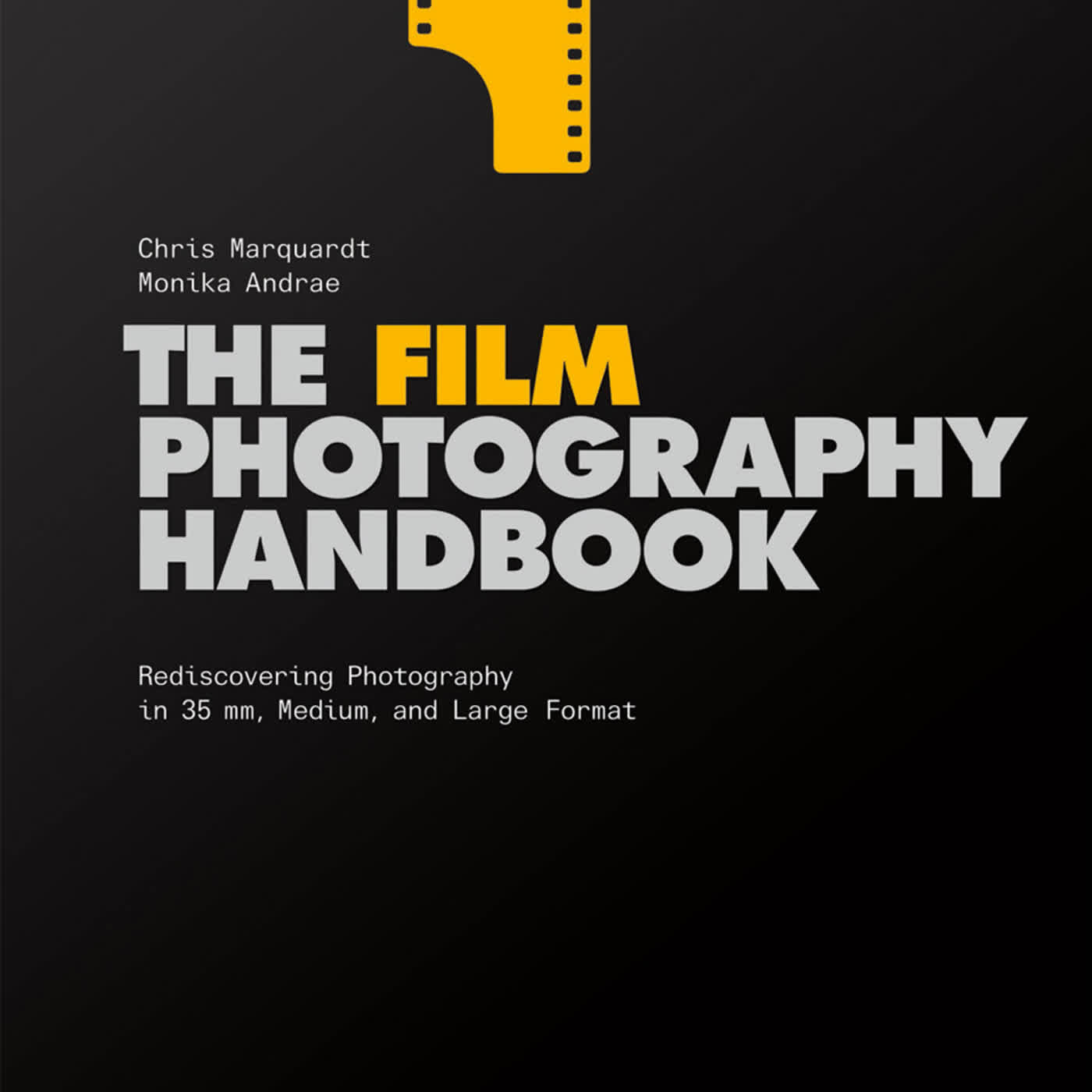 The Film Photography Handbook