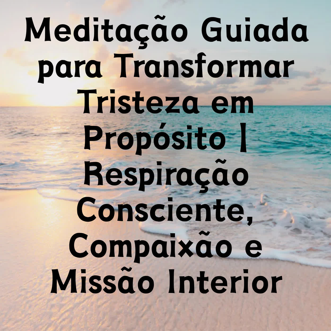 Meditação Guiada: 5 Passos | Mude Crenças Negativas com Eu Mereço episode artwork