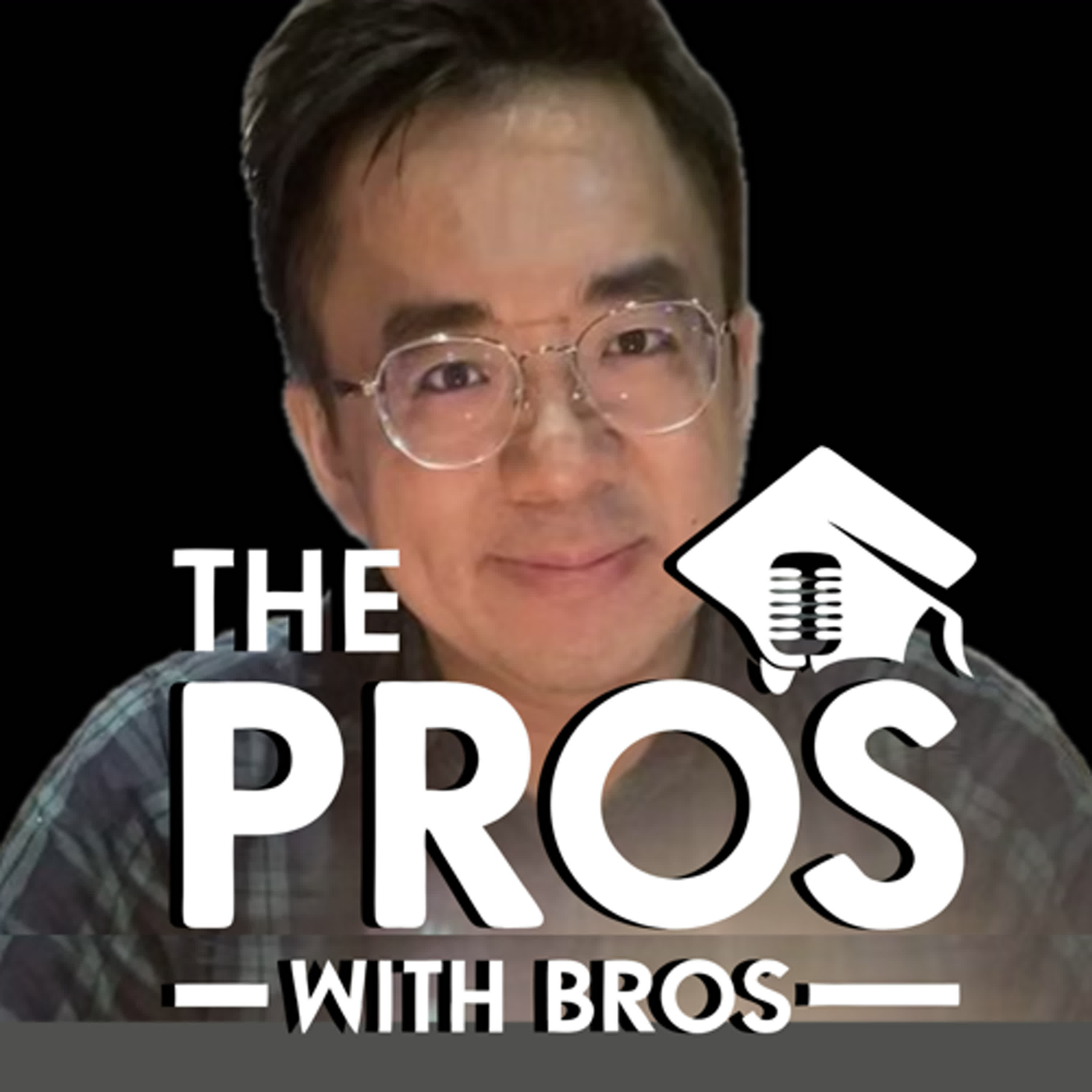 The Pros with Bros