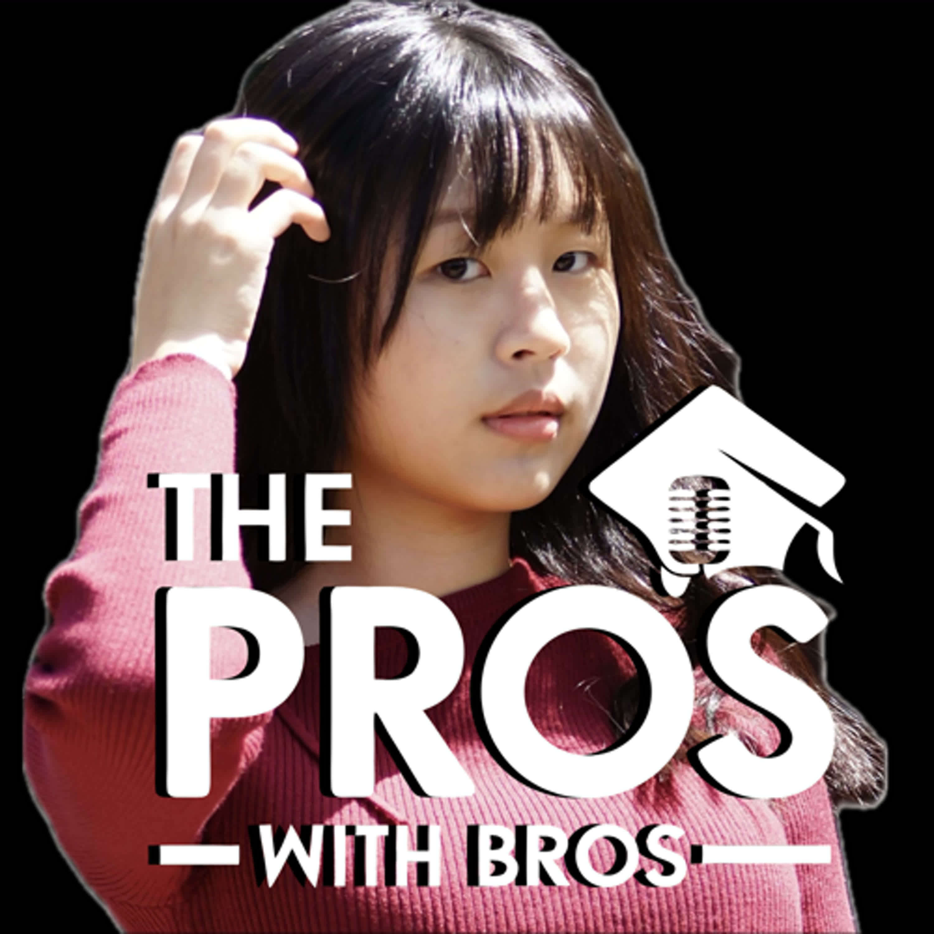 The Pros with Bros