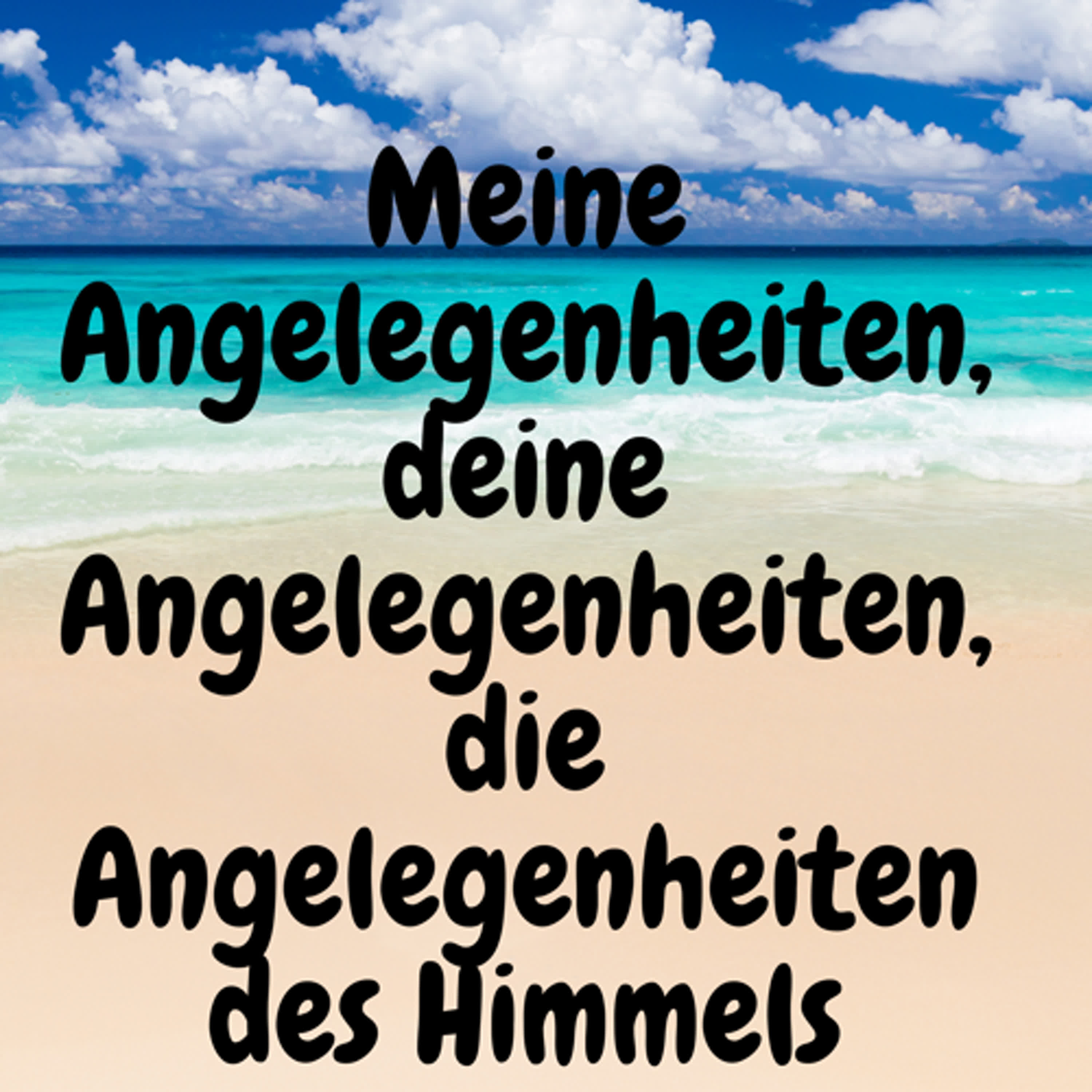 Meine Angelegenheiten, deine Angelegenheiten, die Angelegenheiten des Himmels episode artwork