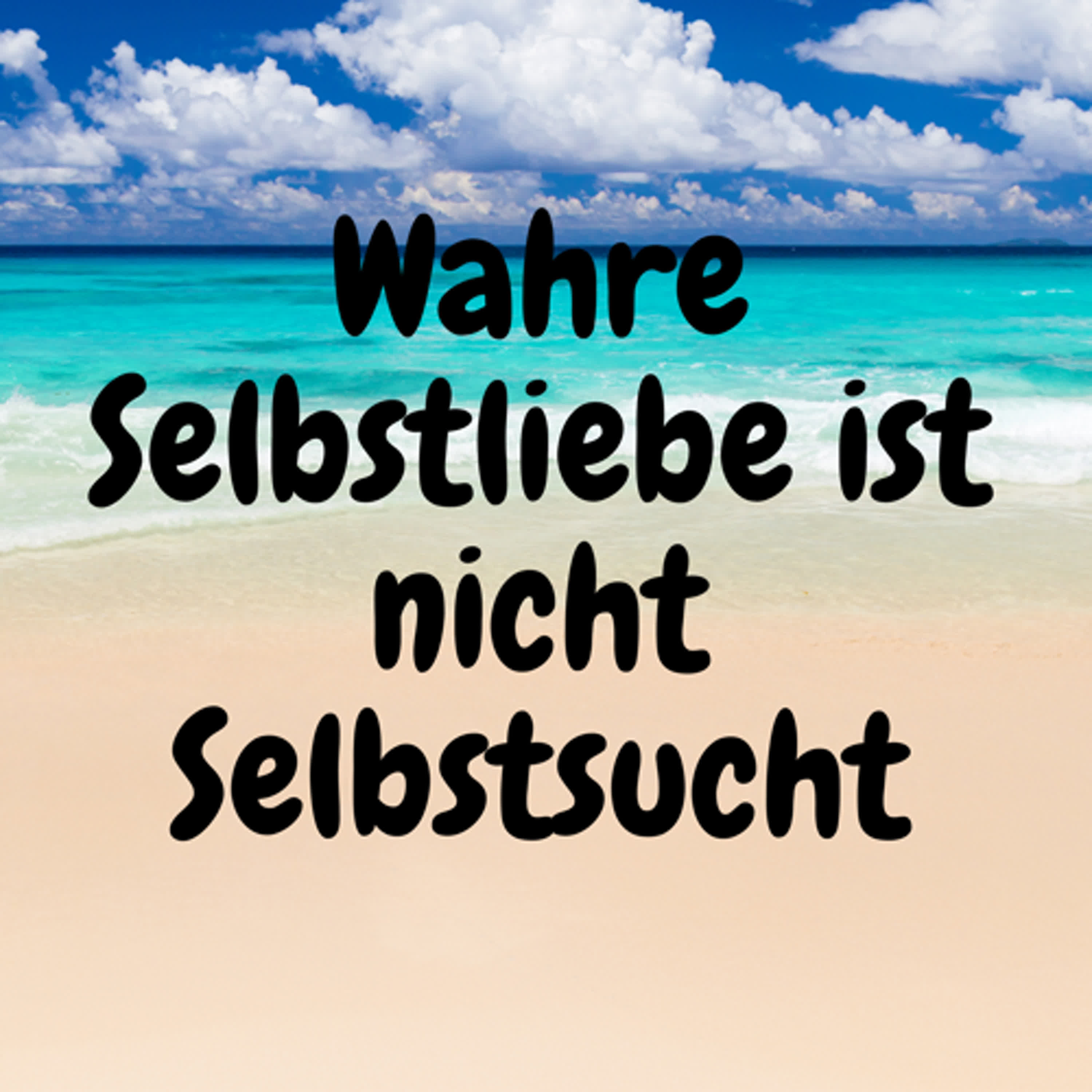 Wahre Selbstliebe ist nicht Selbstsucht episode artwork