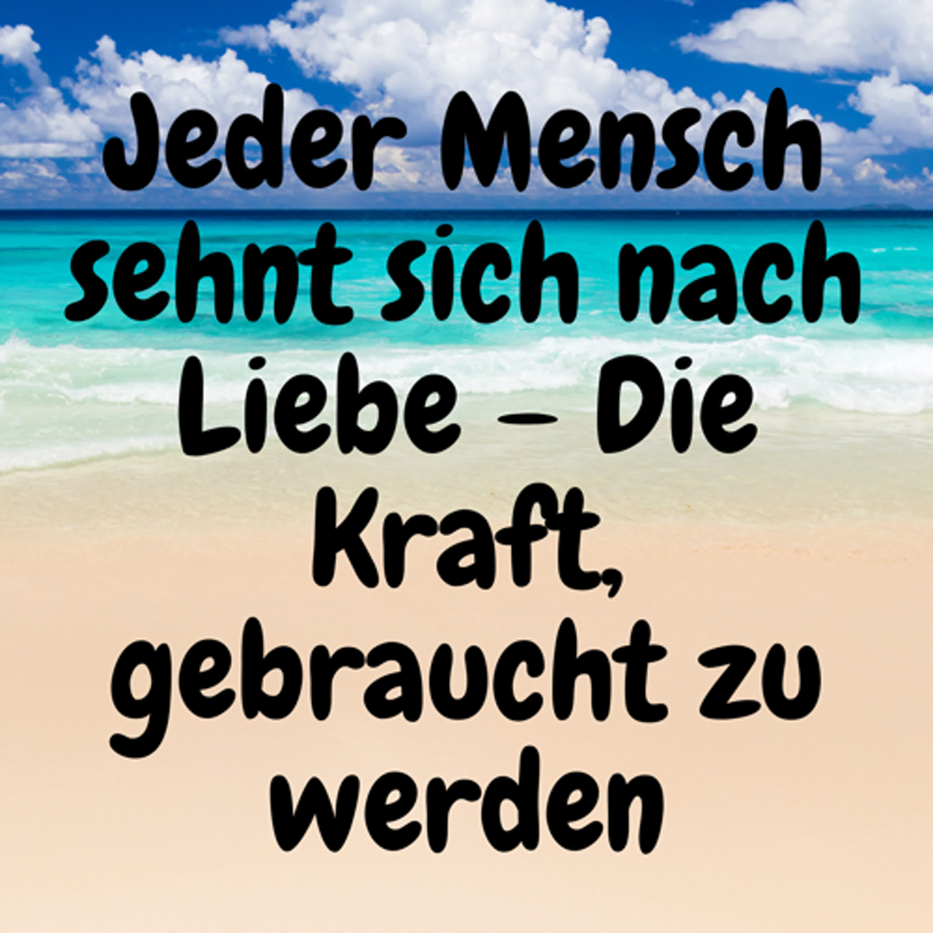 Jeder Mensch sehnt sich nach Liebe – Die Kraft, gebraucht zu werden episode artwork