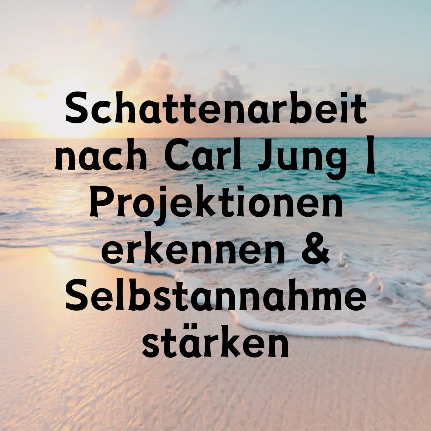 Schattenarbeit nach Carl Jung | Projektionen erkennen & Selbstannahme stärken episode artwork