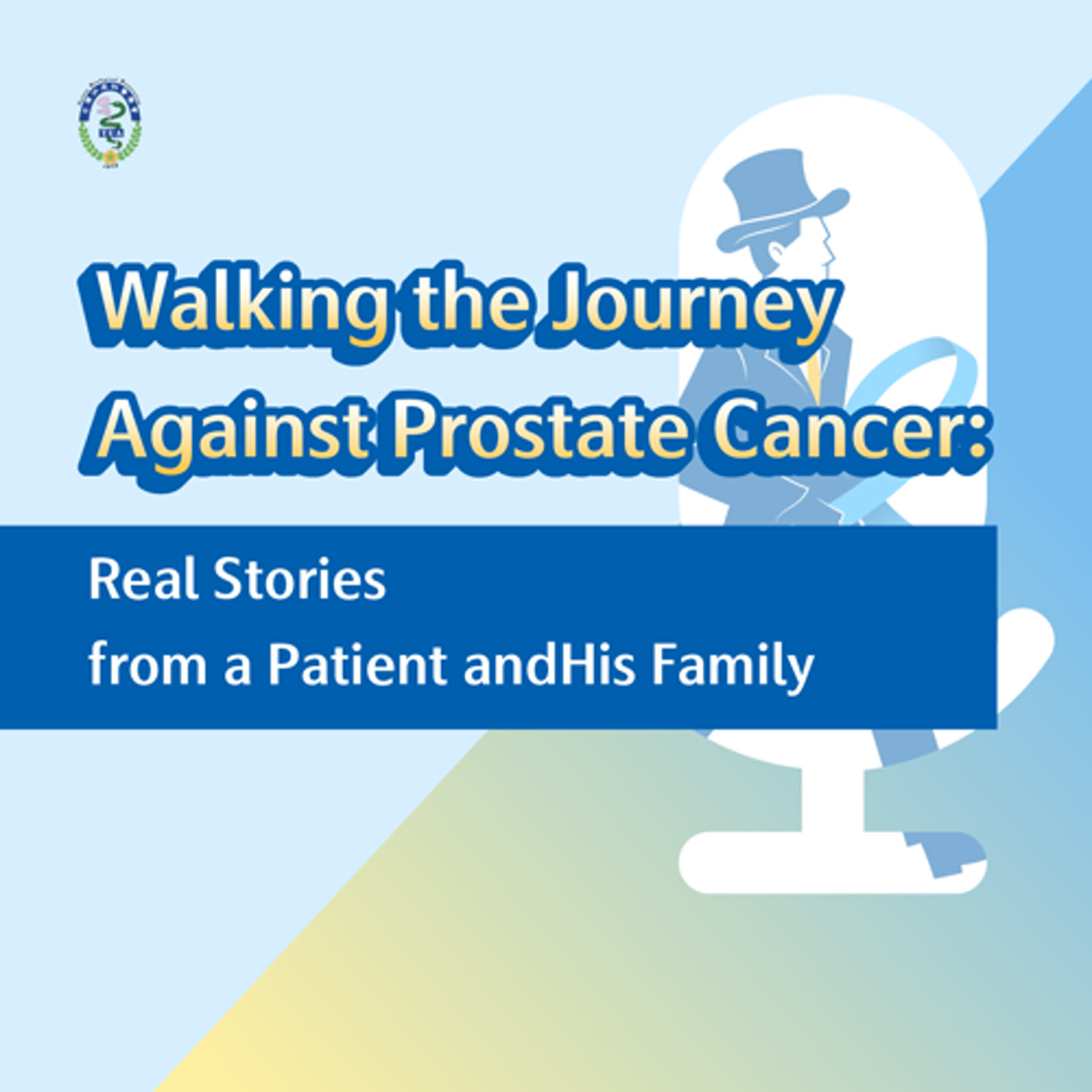 Walking the Journey Against Prostate Cancer: Real Stories from a Patient and His Family [EP02] episode artwork