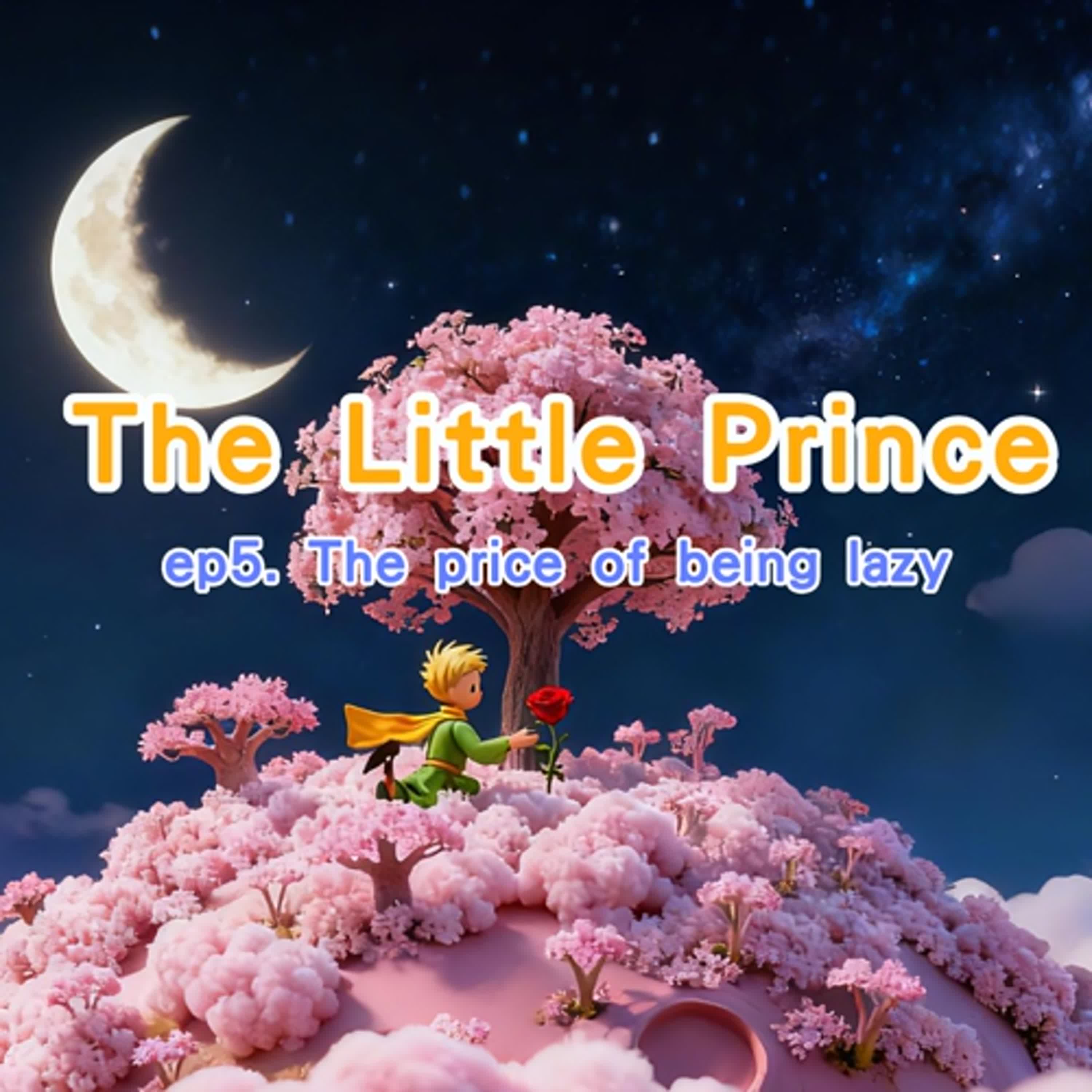 The Little Prince EP5 | 20-Minute Healing Bedtime Story & Morning Calm episode artwork