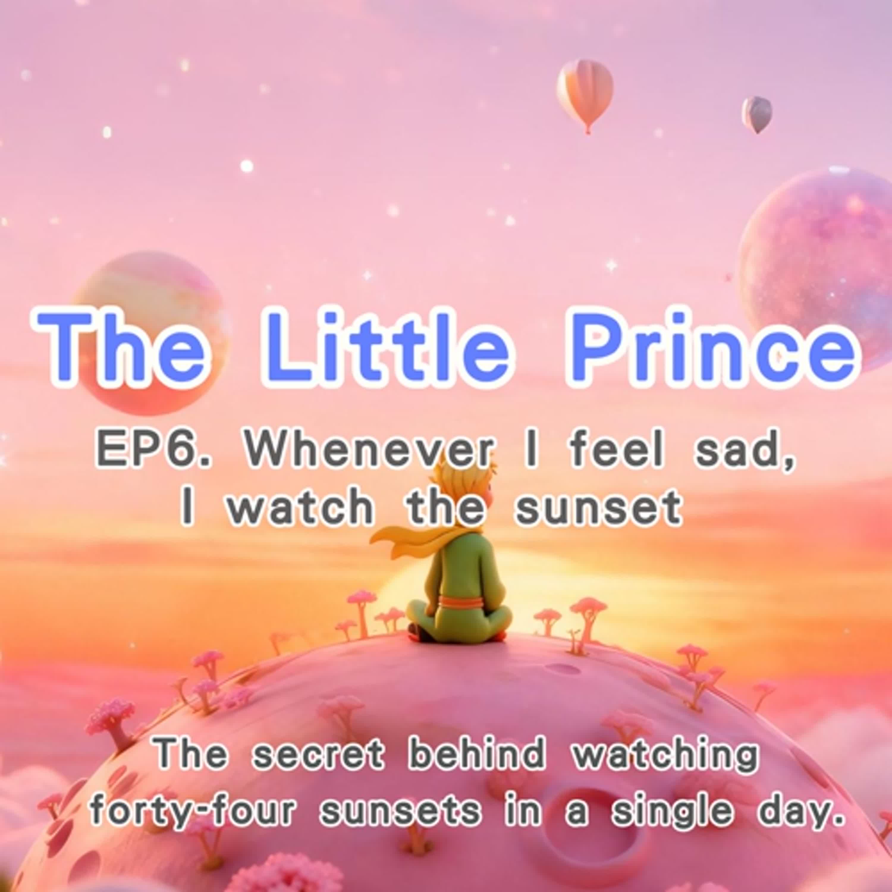 The Little Prince EP6 | 15-Minute Healing Bedtime Story & Morning Calm