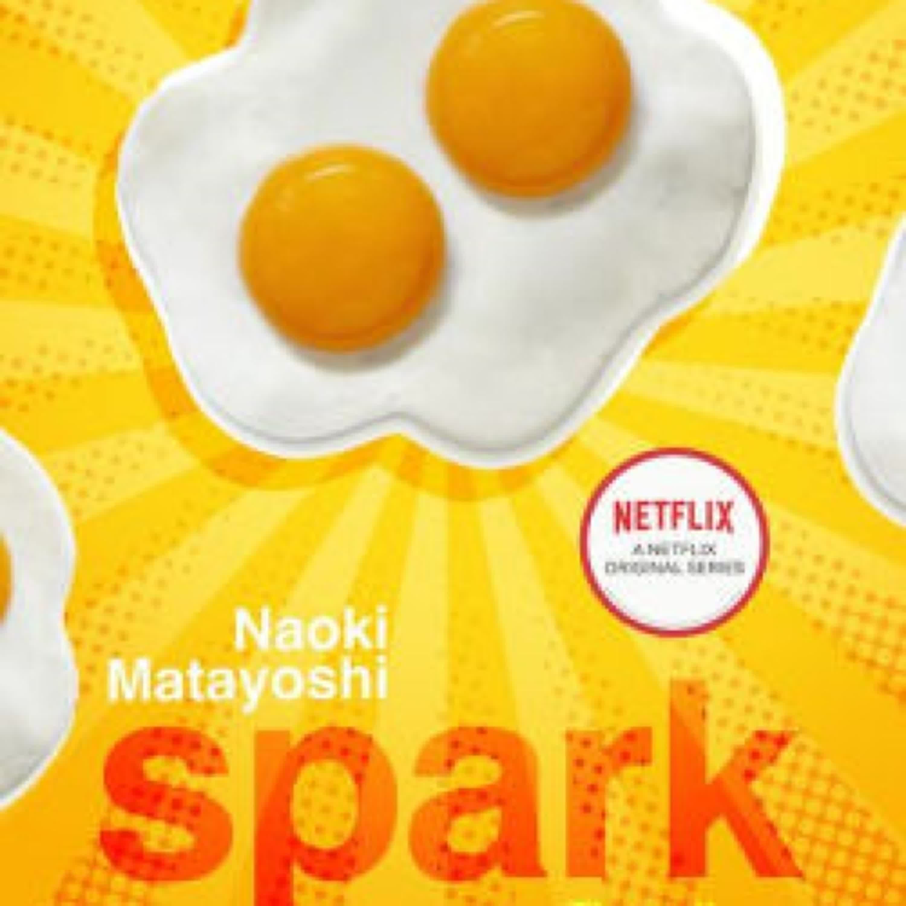 [PDF] Download Spark by Naoki Matayoshi, Allison Watts