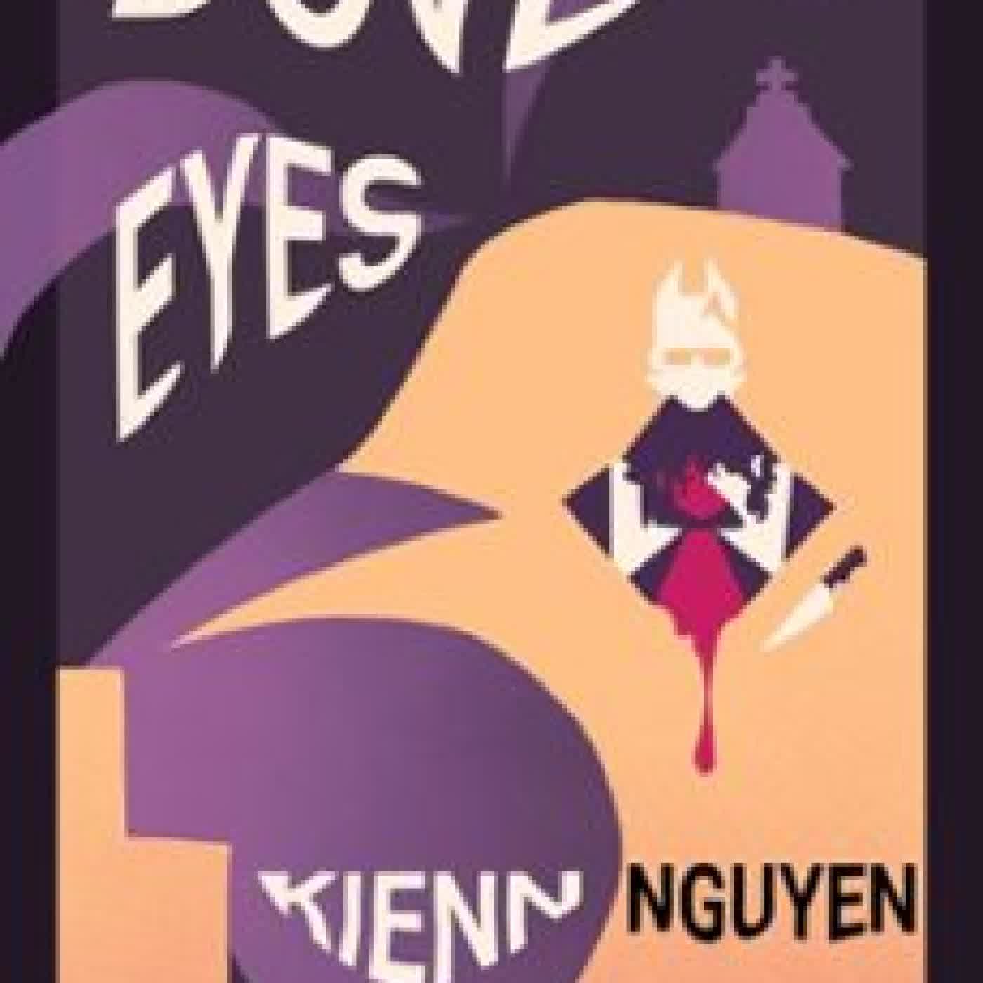 DOVE'S EYES KIENN NGUYEN