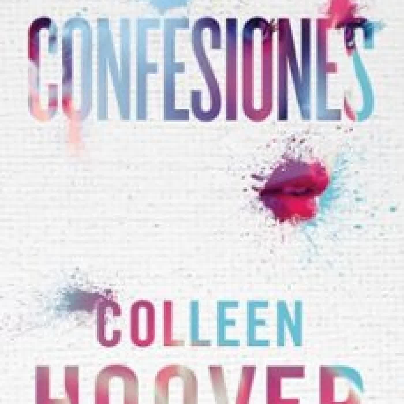CONFESIONES, SPANISH-LANGUAGE EDITION OF CONFESS Colleen Hoover