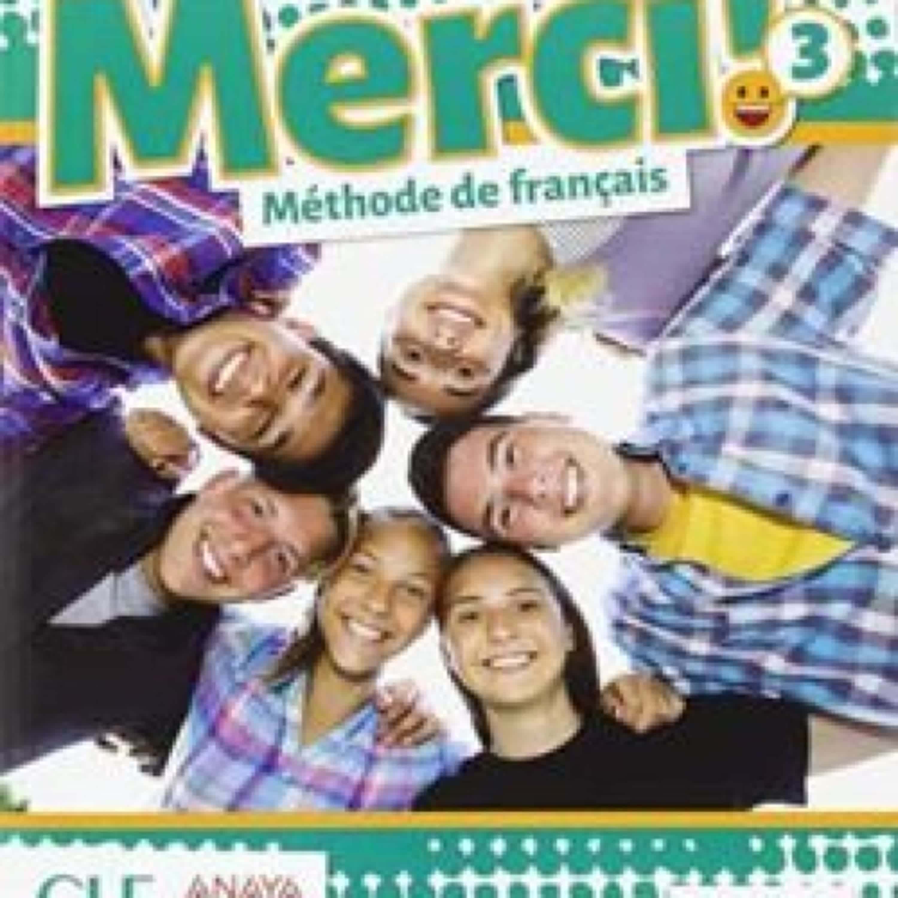MERCI!. MÉTHODE DE FRANÇAIS 3, 3º ESO SEGUNDO CICLO MEC ISBN: 9788469828496 Varios autores