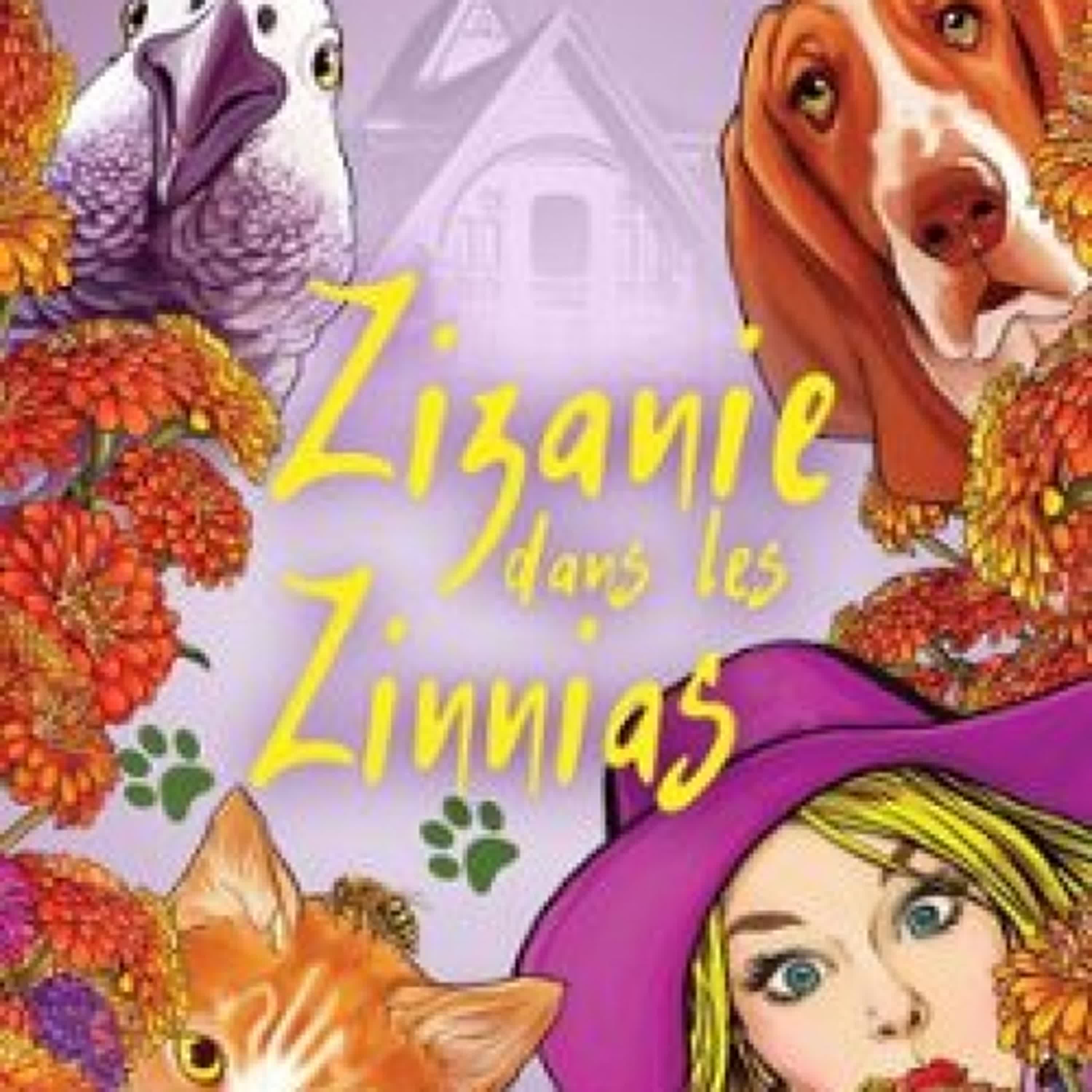 ZIZANIE DANS LES ZINNIAS DALE MAYER