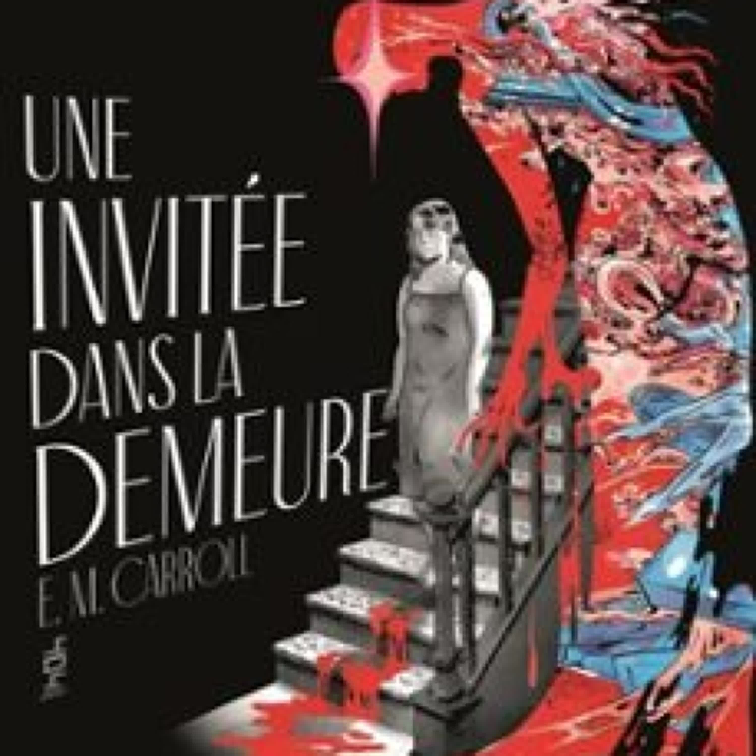 UNE INVITÉE DANS LA DEMEURE