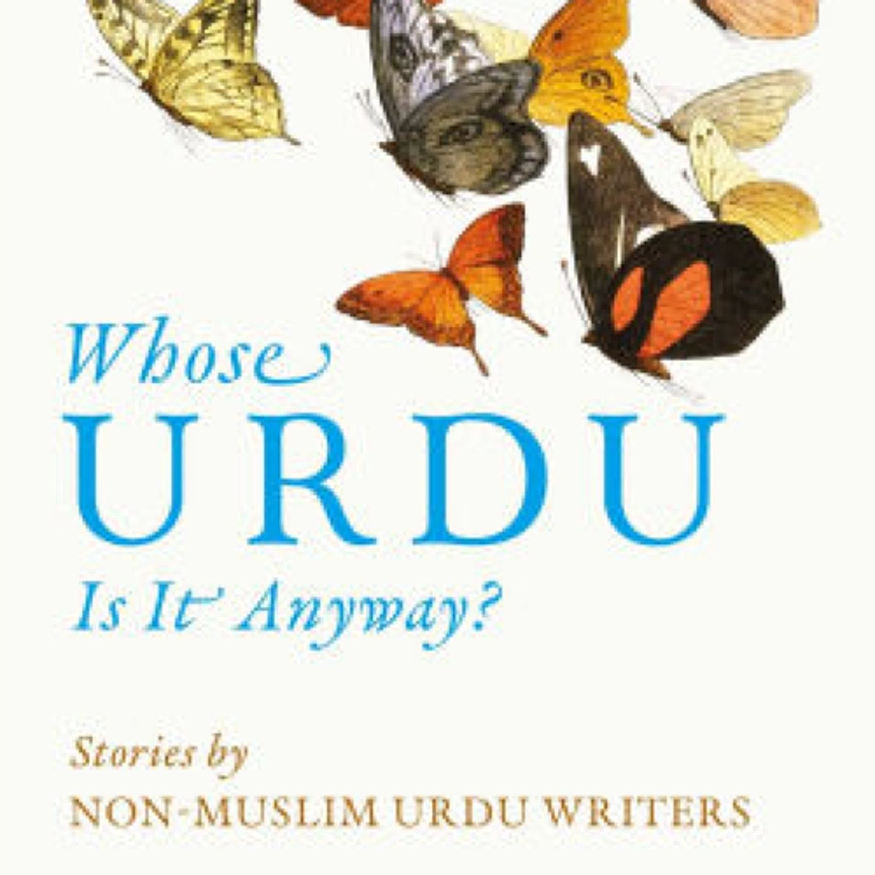 Whose Urdu Is It Anyway?: Stories by Non-Muslim Urdu Writers by Rakhshanda Jalil on Iphone New Format