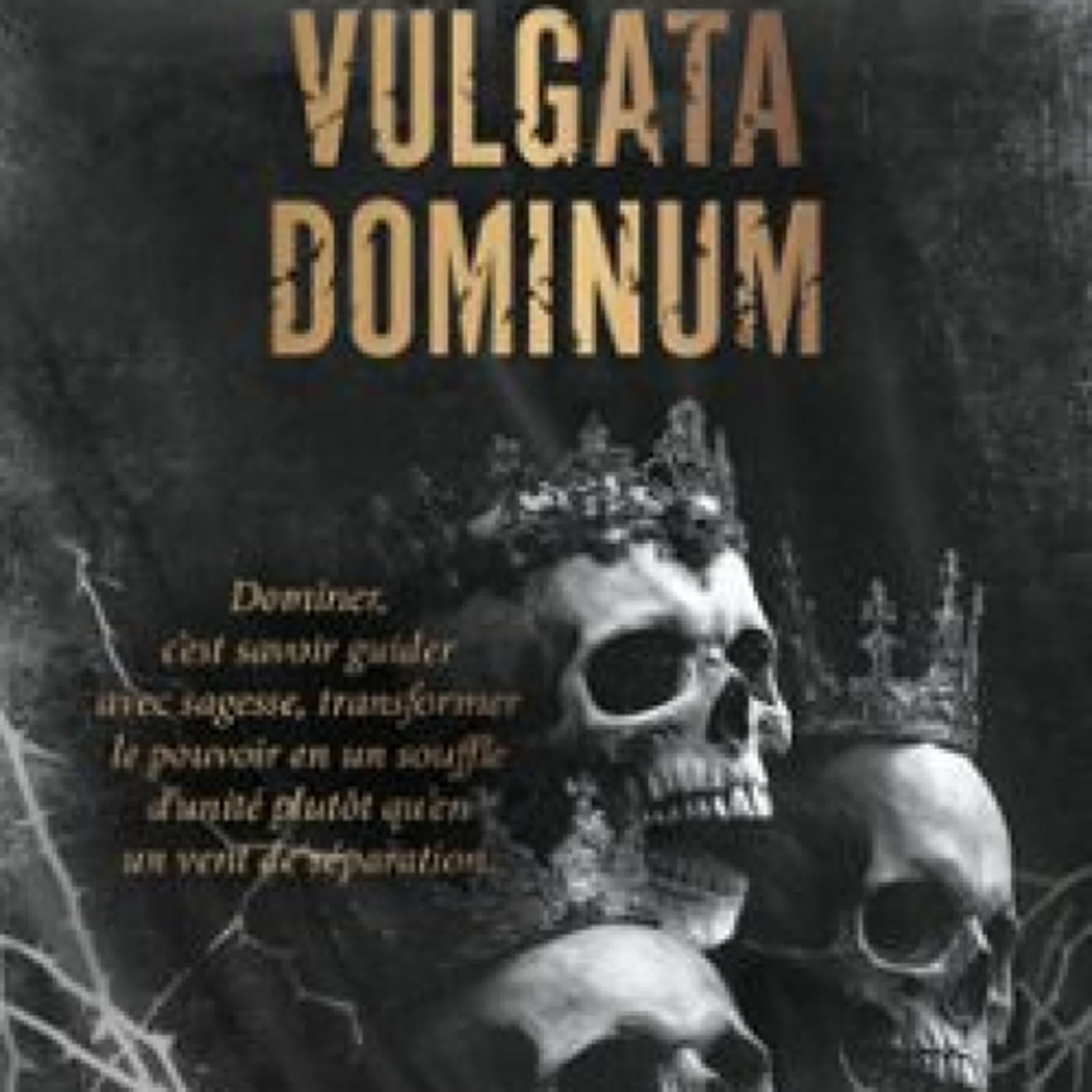 VULGATA DOMINUM - TOME 2 SLOANE M. GSTAR