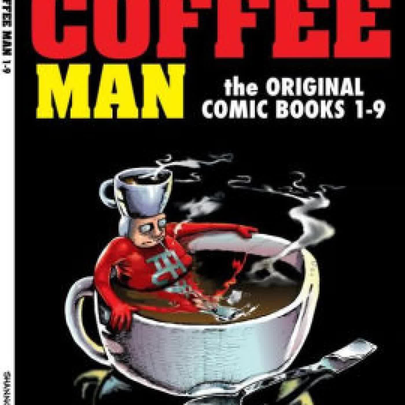 Read online: Too Much Coffee Man: The Original Comic Books #1-9 by Shannon Wheeler
