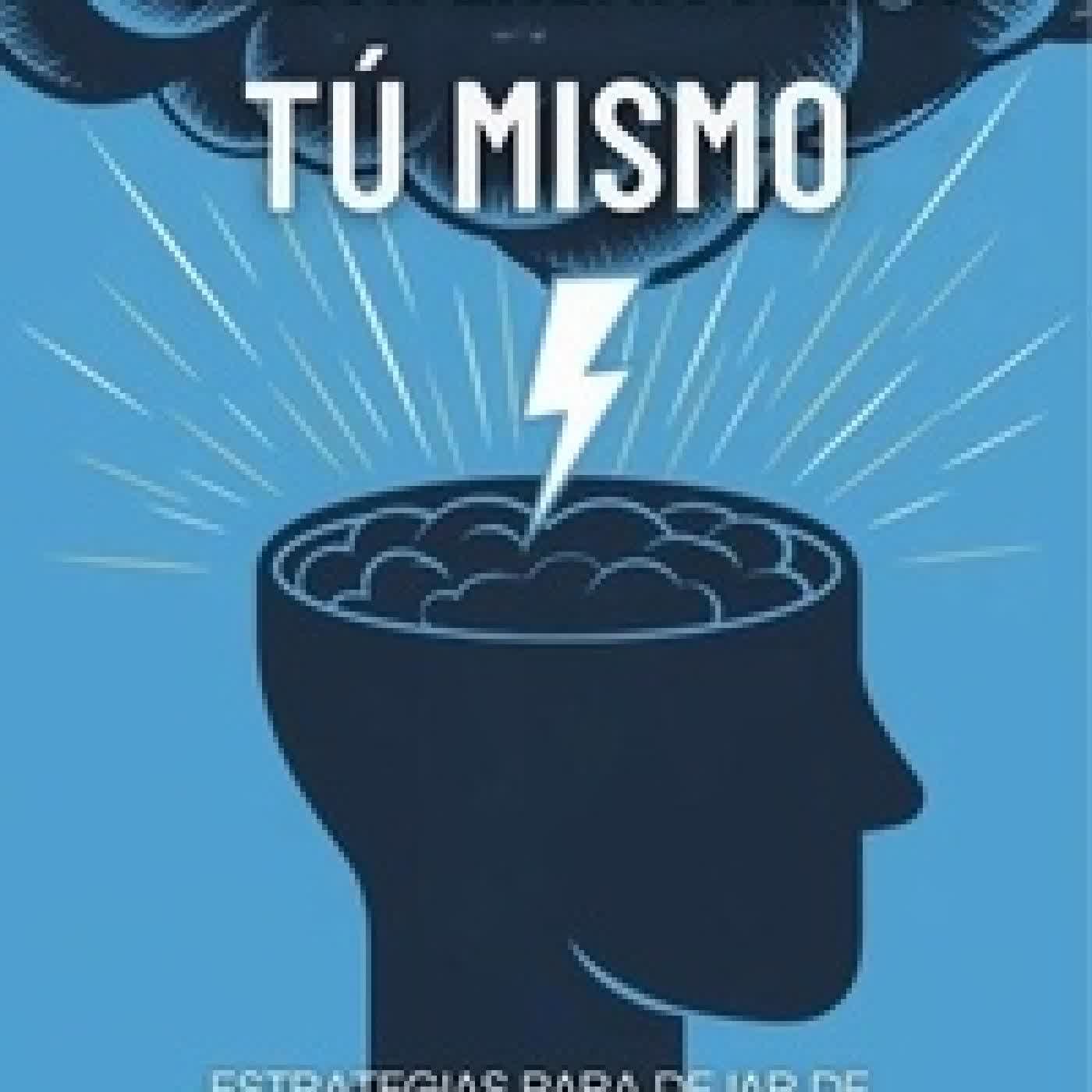 {téléchargement} Tu Peor Enemigo Eres tú Mismo