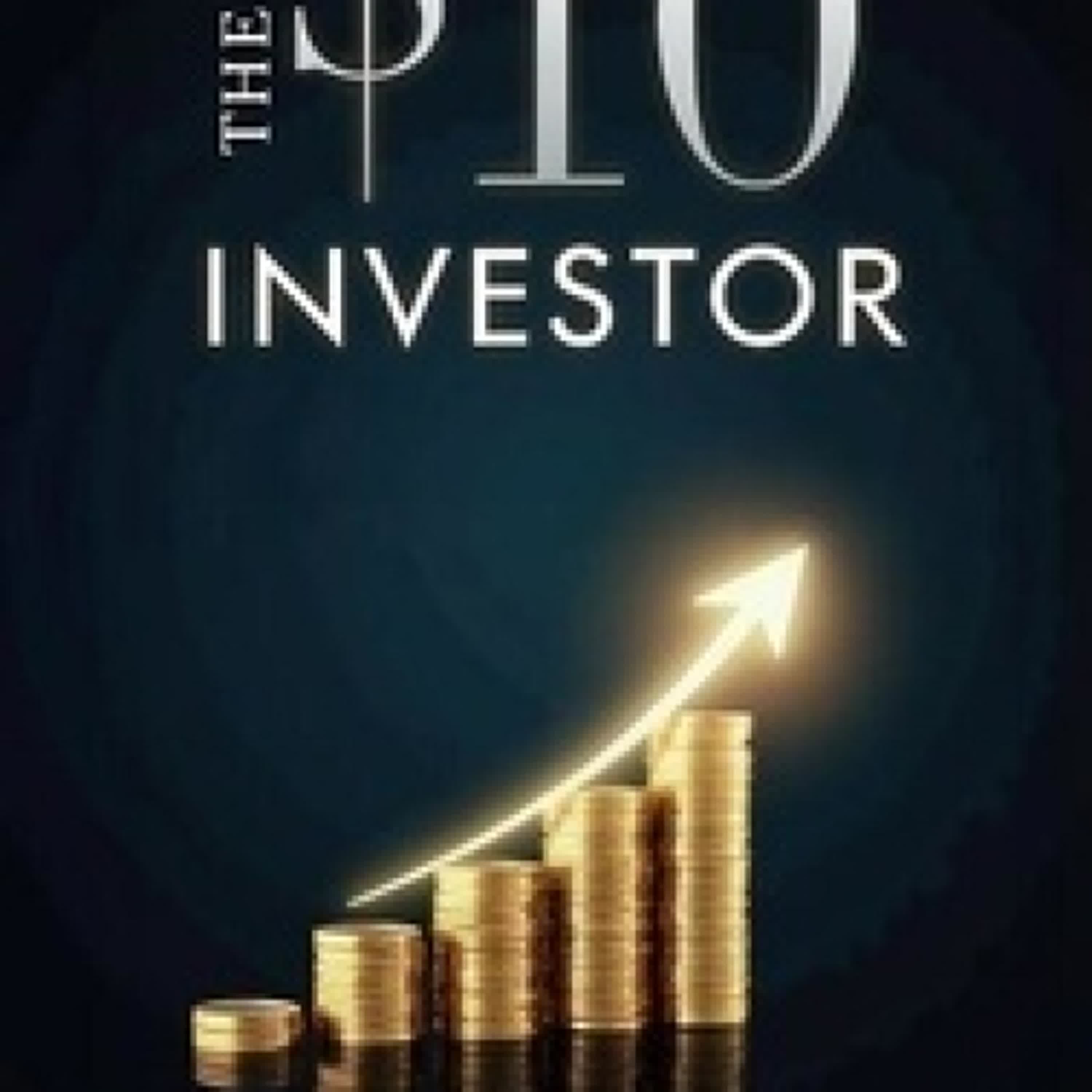 Lire en ligne : The $10 Investor: Growing Wealth on a Shoestring Budget