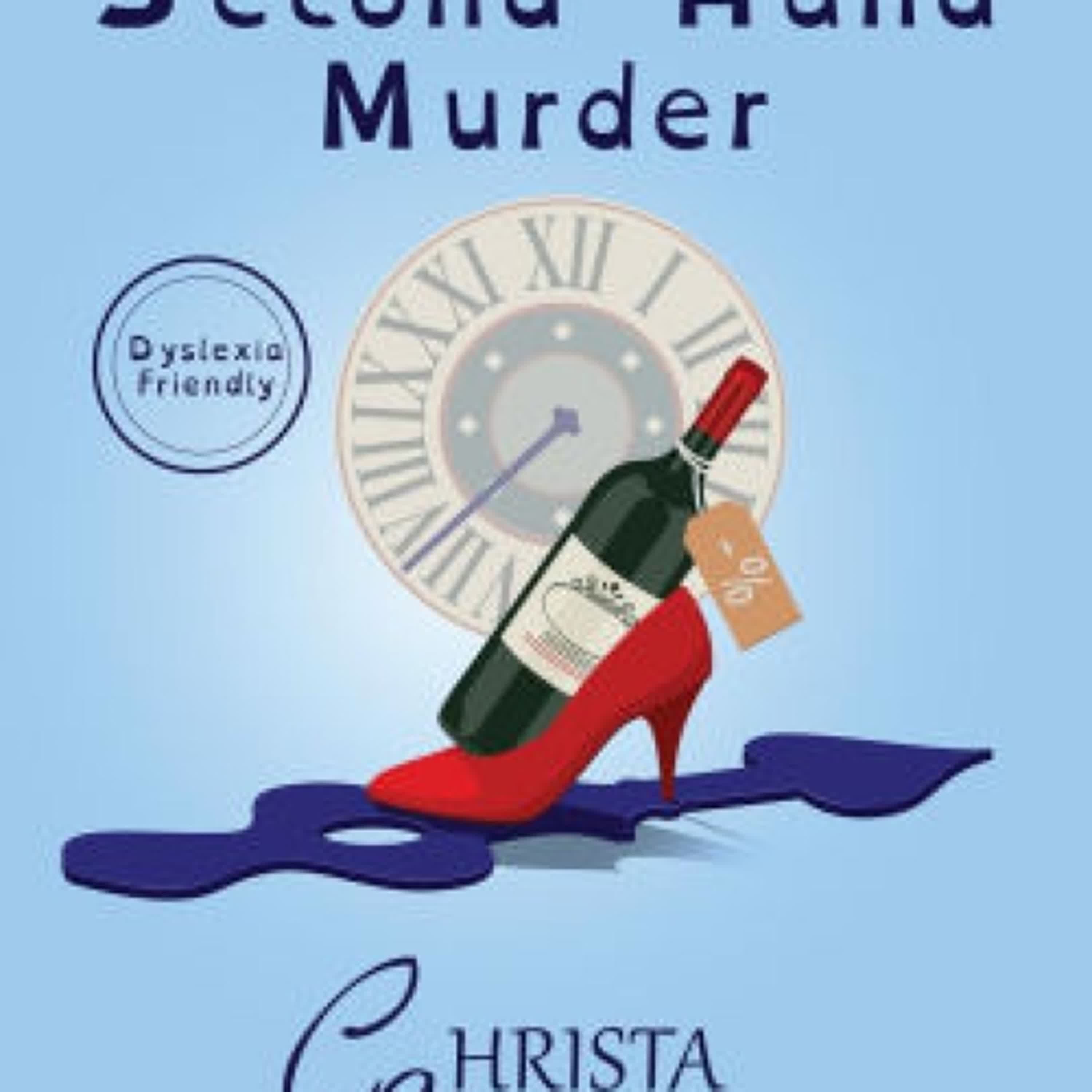 Read online: Second Hand Murder: A thrilling, race-against-the-clock cozy mystery by Christa Bakker