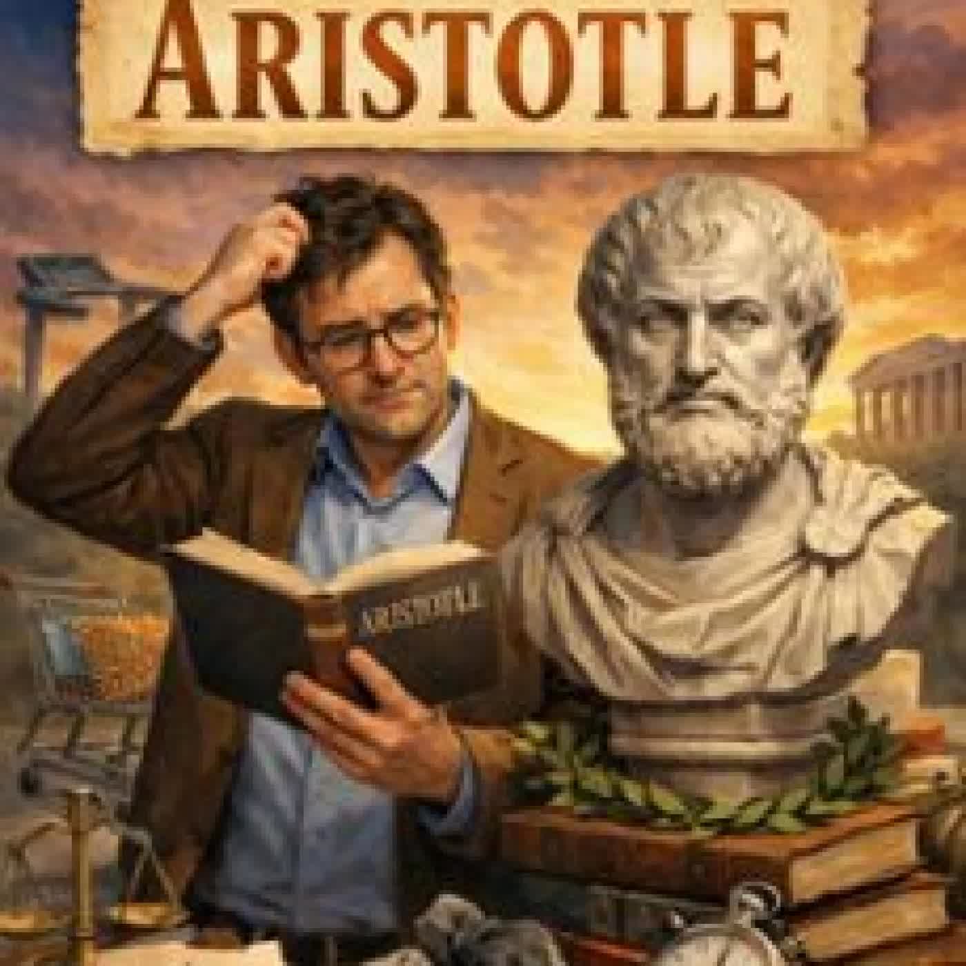 THE MAN WHO TRIED TO IMPRESS ARISTOTLE OTTO HANDLEY