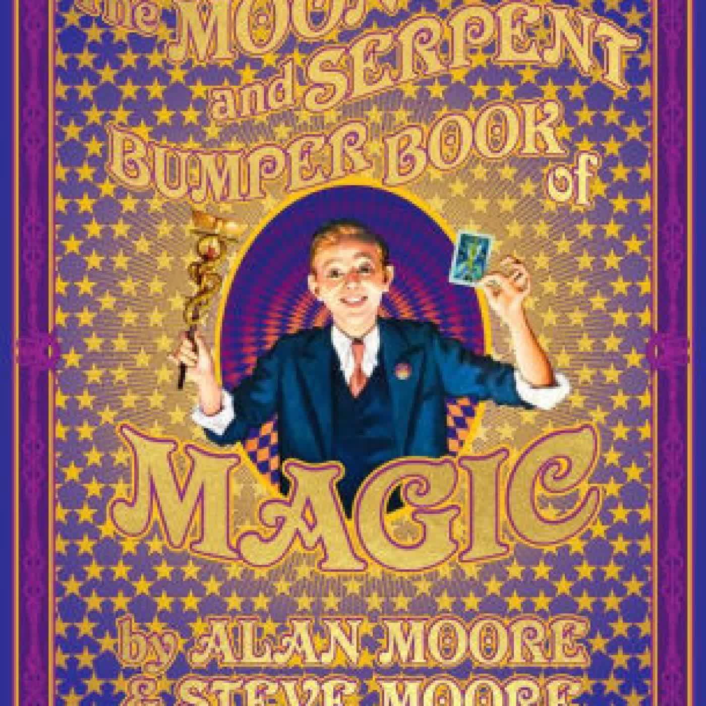 Read online: The Moon and Serpent Bumper Book of Magic by Alan Moore, Steve Moore, Various