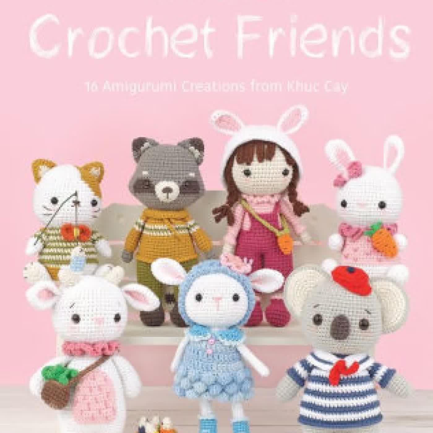 Sweet Crochet Friends: 16 Amigurumi Creations from Khuc Cay by Hoang Thi Ngoc Anh on Iphone New Format