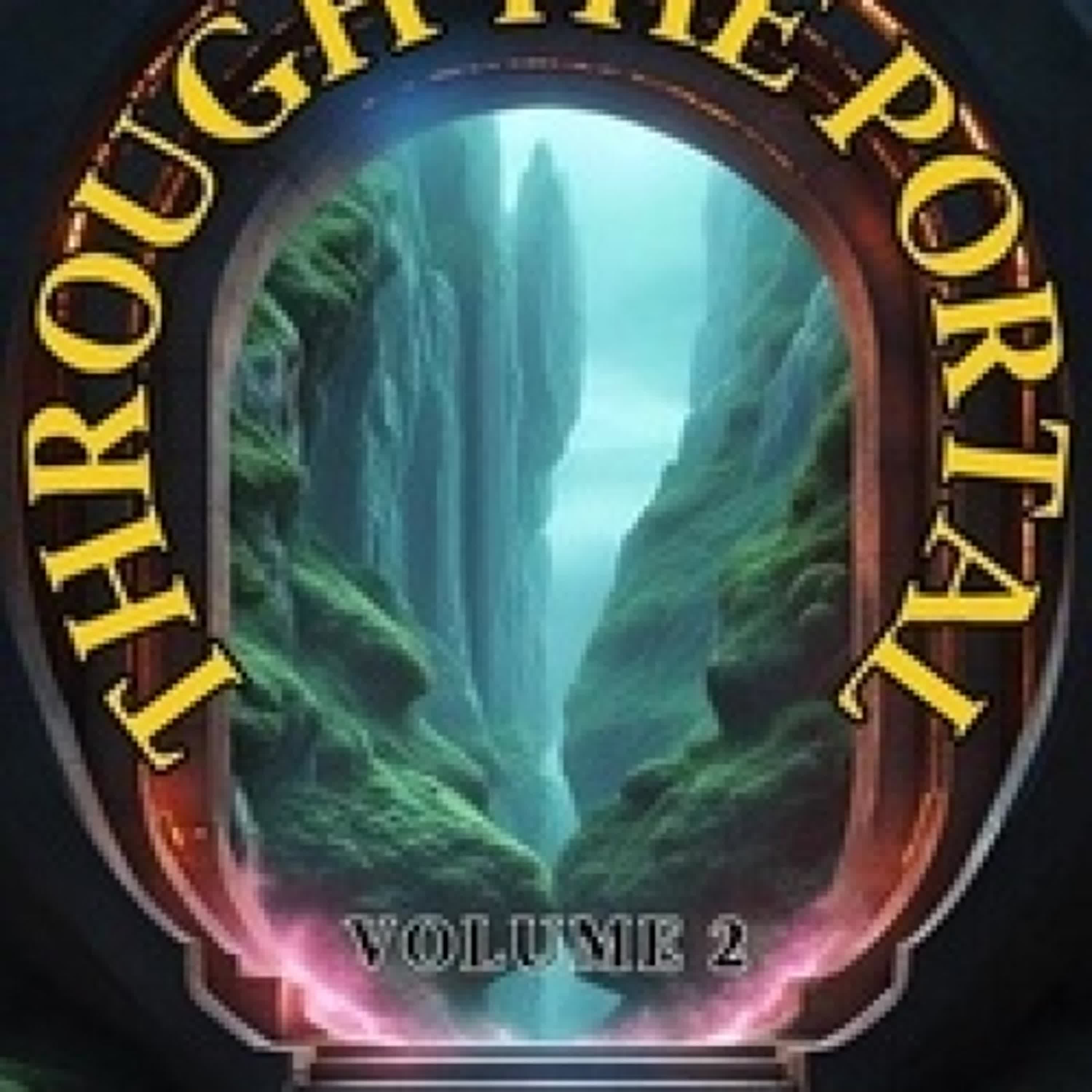Lire en ligne : Through The Portal - Through the Portal, #2