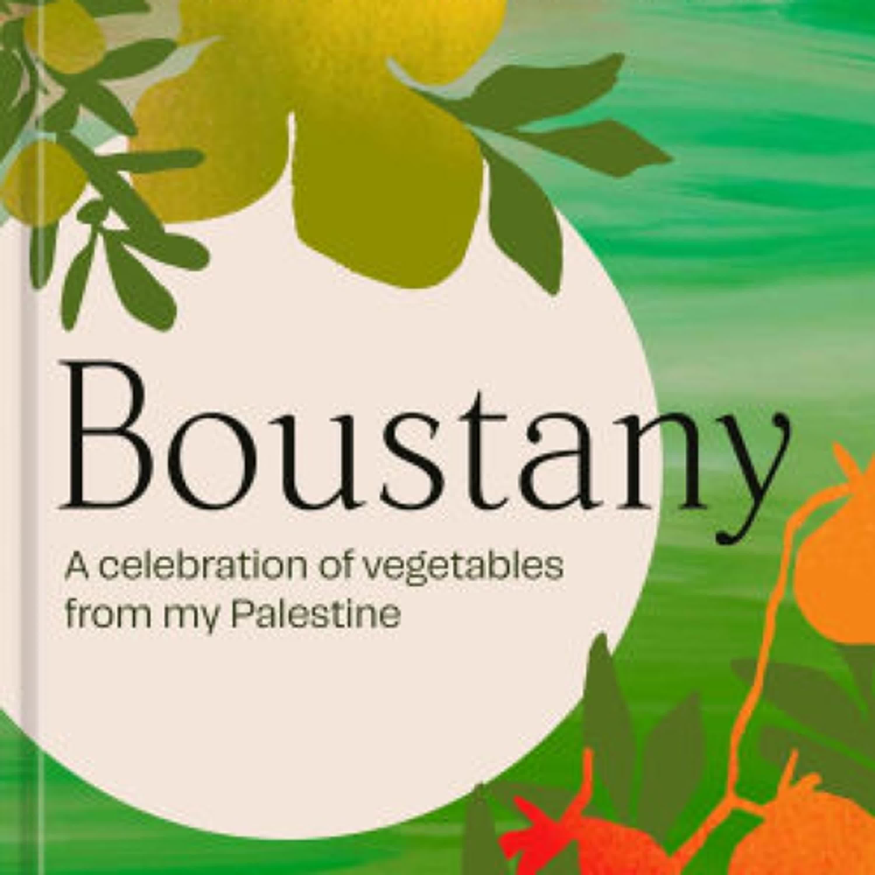 Read online: Boustany: A Celebration of Vegetables from my Palestine [A Cookbook] by Sami Tamimi