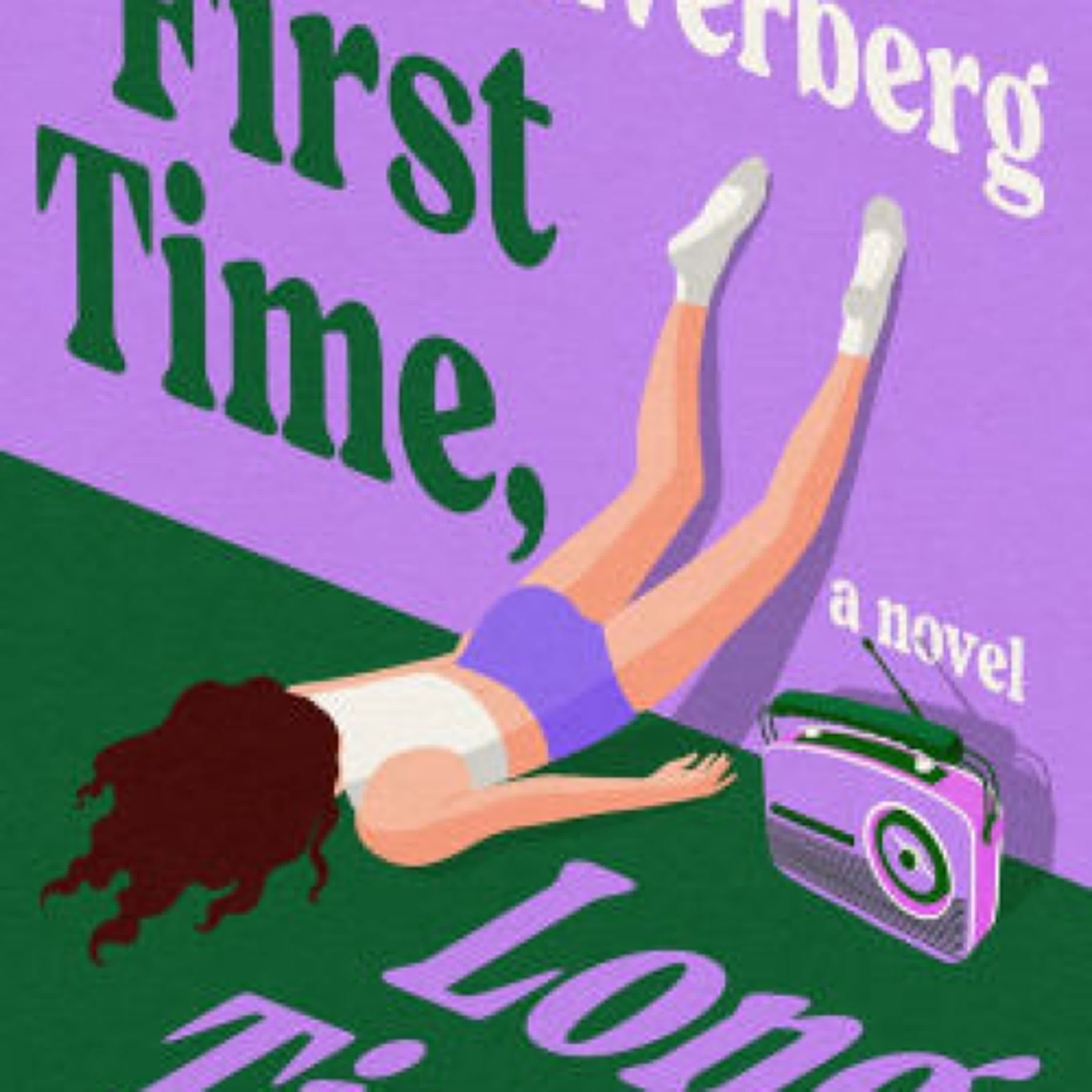 First Time, Long Time by Amy Silverberg on Iphone New Format