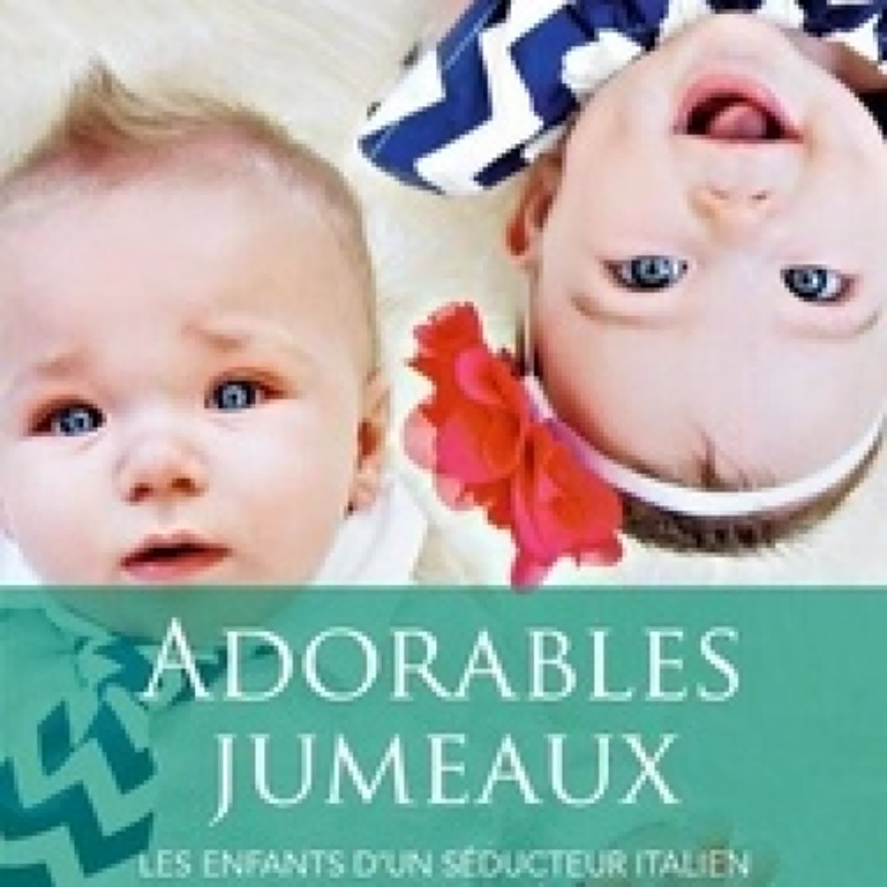 Télécharger Pdf Adorables jumeaux - Les enfants d'un séducteur italien - Une princesse si désirable - Une incroyable surprise